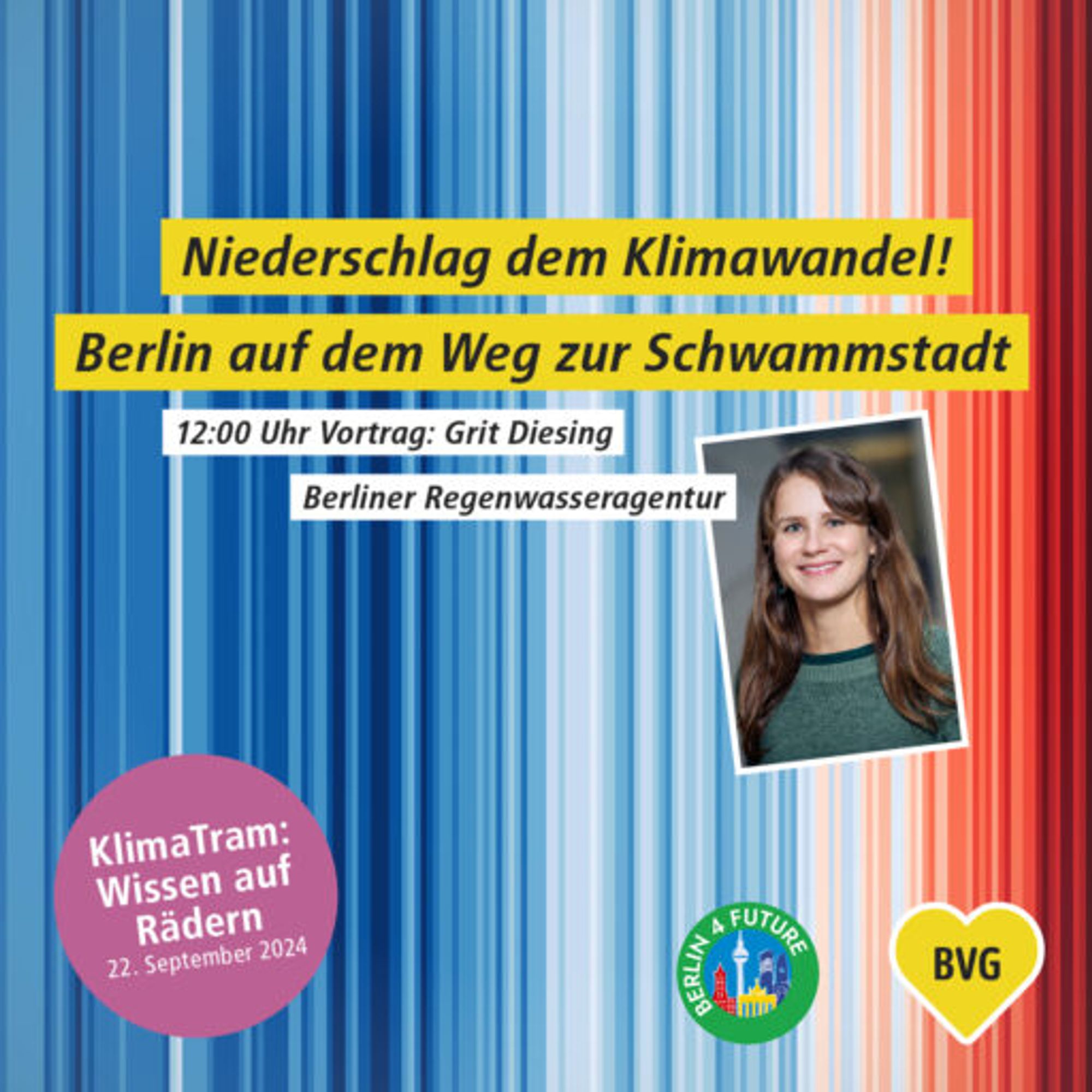 Niederschlag dem Klimawandel! Berlin auf dem Weg zur Schwammstadt. 22.09.2024, 12:00 Vortrag von Grit Diesing von der Berliner Regenwasseragentur in der KlimaTram.