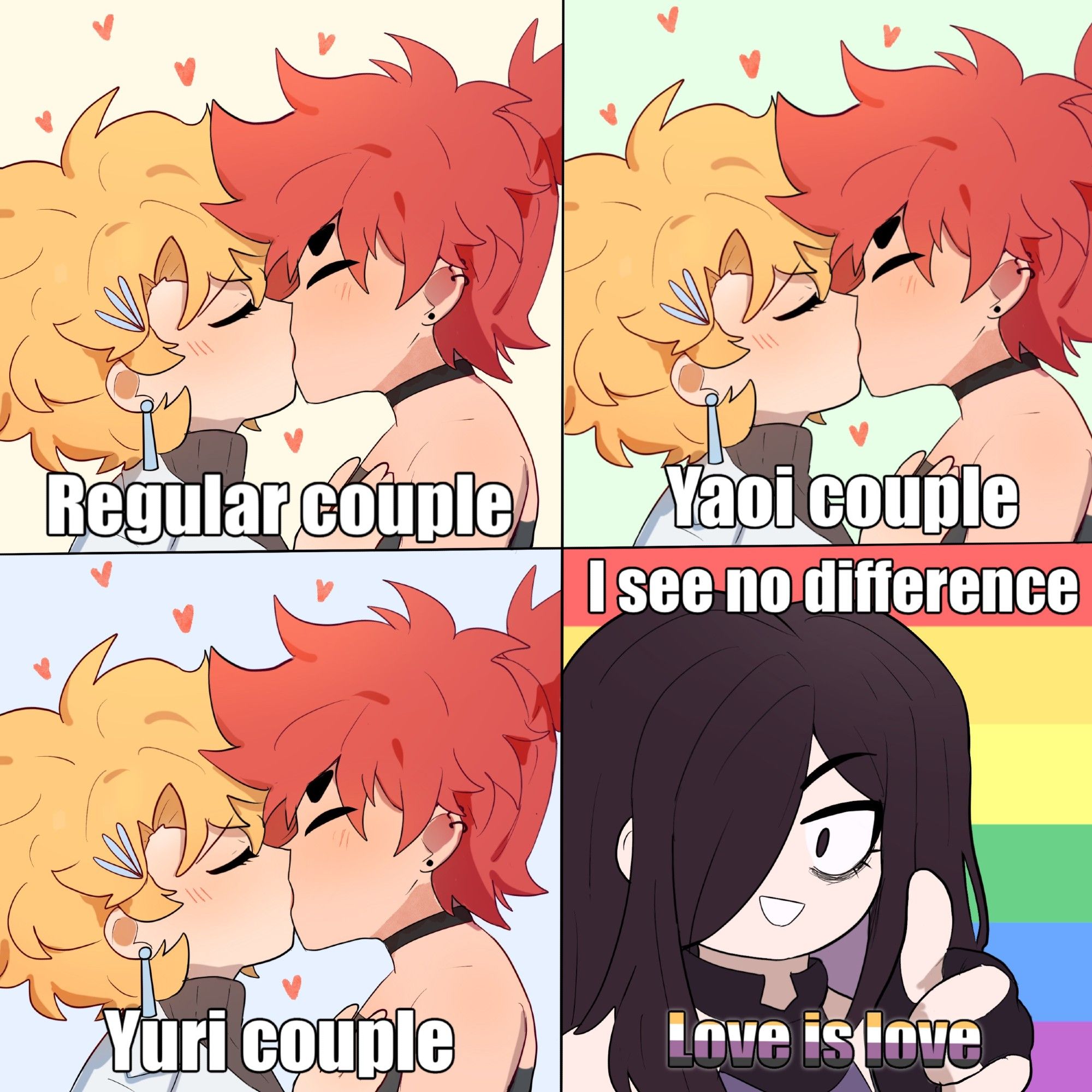 Comic illustration of my OCs kissing in 3 frames, all same, only the text is different: "regular couple" "Yaoi couple" and "yuri couple" last frame is another OC saying "I see no difference, love is love"