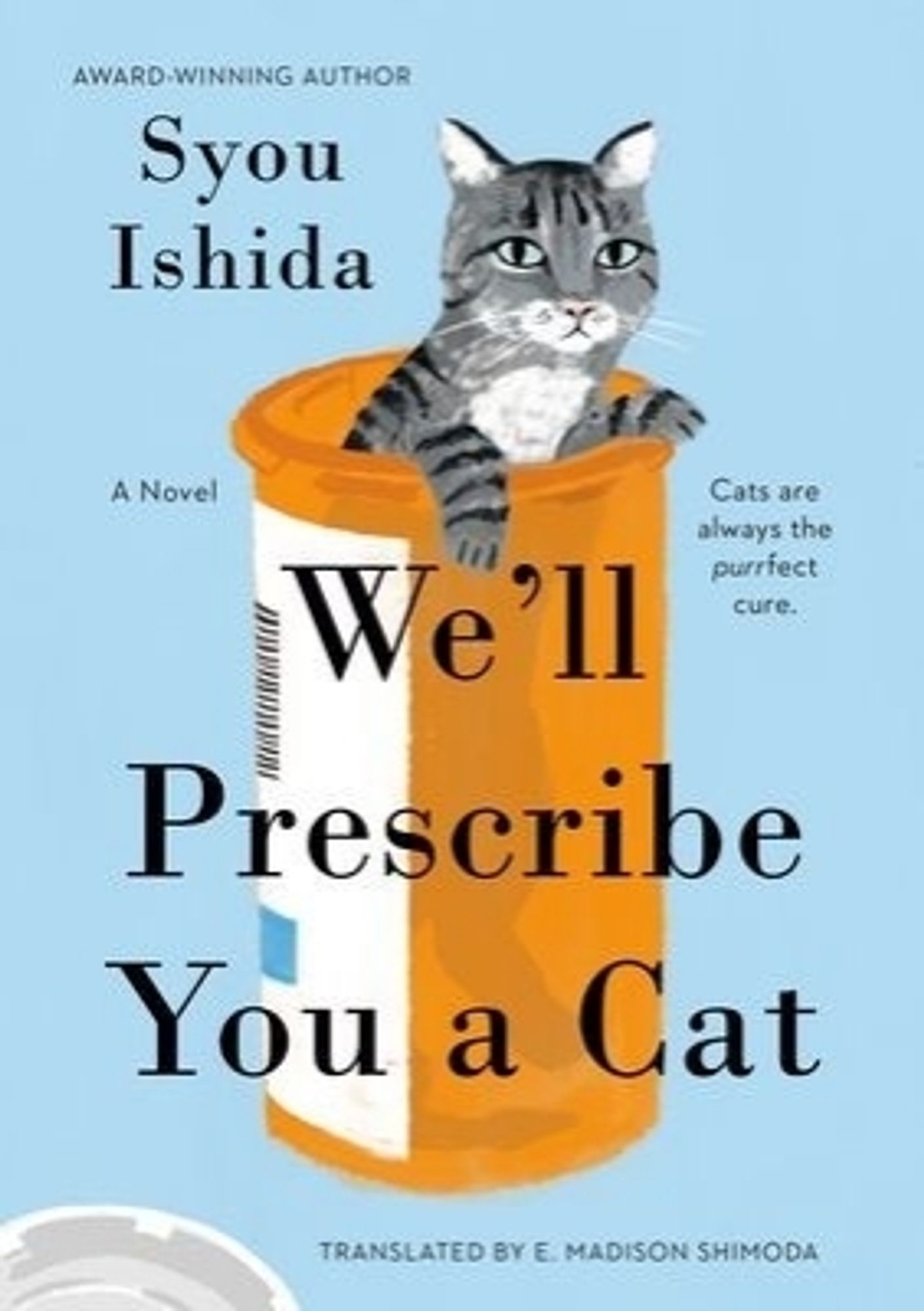 Cover of the novel titled  "we'll prescribe you a cat" by author " syou ishida "