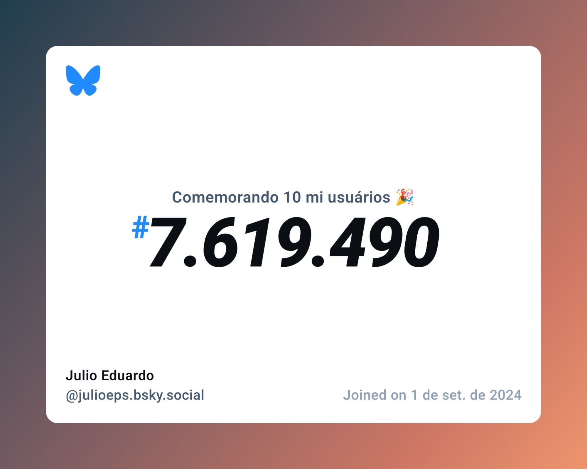 Um certificado virtual com o texto "Comemorando 10 milhões de usuários no Bluesky, #7.619.490, Julio Eduardo ‪@julioeps.bsky.social‬, ingressou em 1 de set. de 2024"