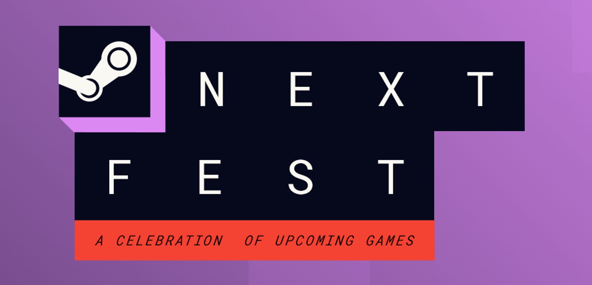 Heading: Steam Next Fest Sub heading: A celebration of upcoming Games