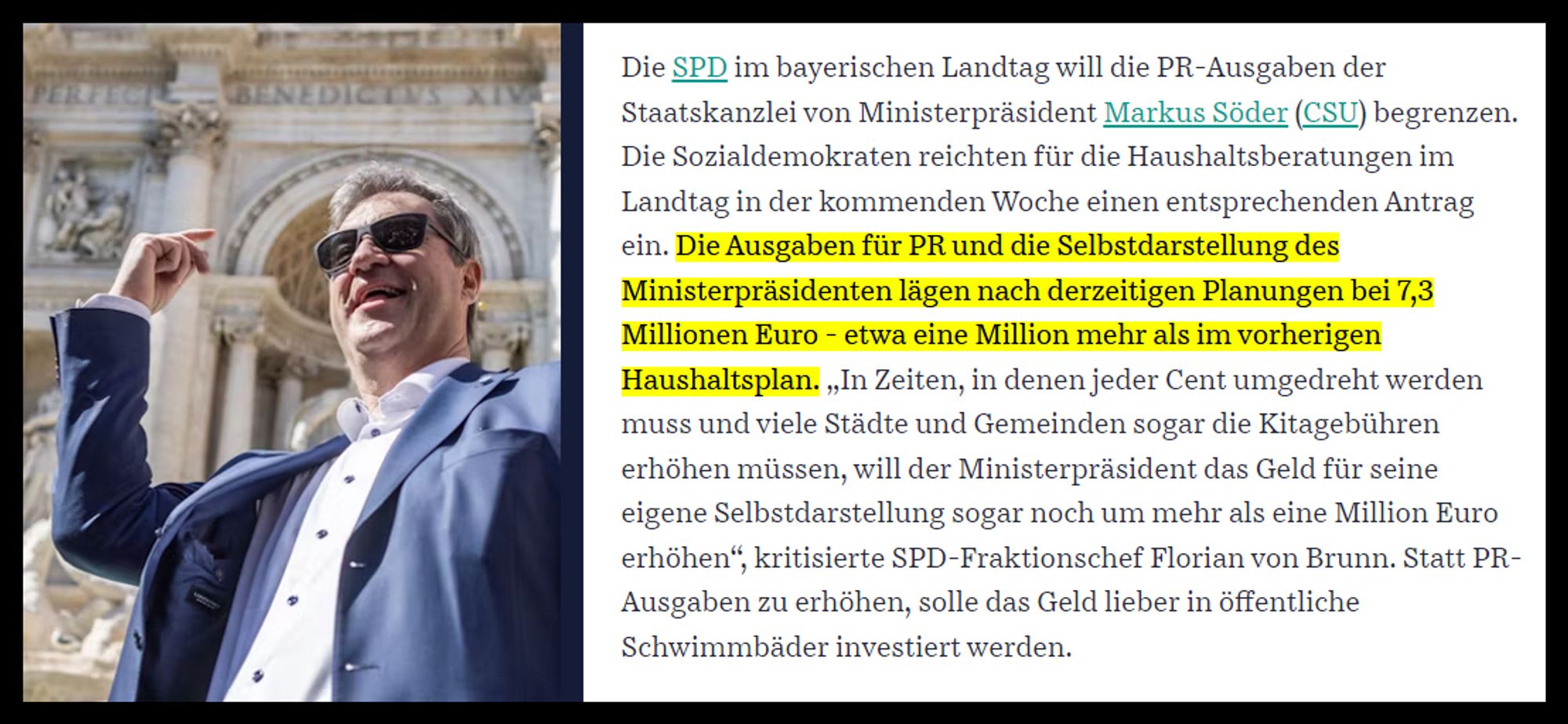 Bild von Hackfresse Söder wie er herumpimmelt, daneben ein Auszug vom Artikel "SPD will PR-Ausgaben für Ministerpräsident Söder begrenzen" der Süddeutschen Zeitung.