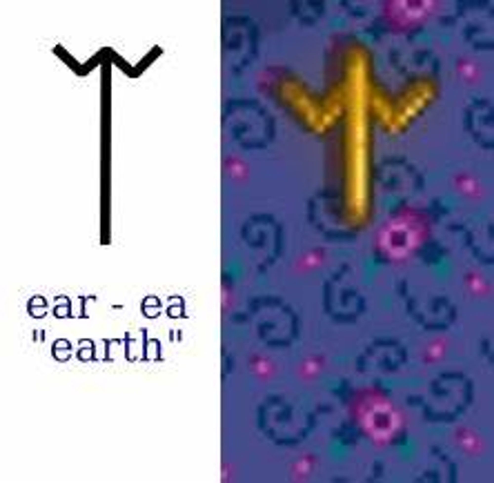 Ear-ea "Earth" - Symbol of Yoba