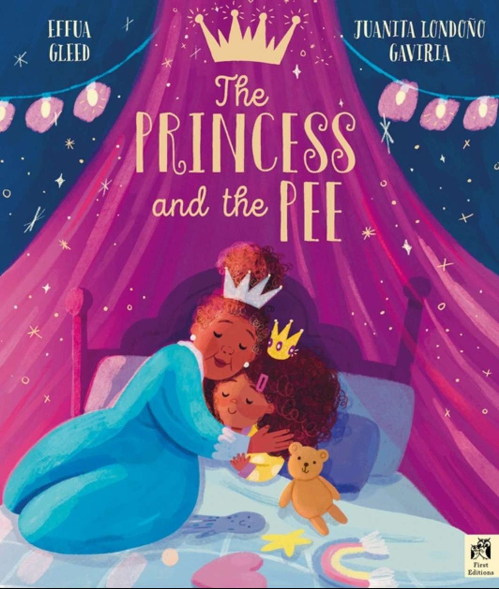 Illustrated book cover of 'The Princess and the Pee' by Effua Gleed and Juanita Londoño Gaviria, featuring a smiling queen in a blue gown hugging a young princess in pajamas, with a teddy bear, against a backdrop of stars and a pink curtain.