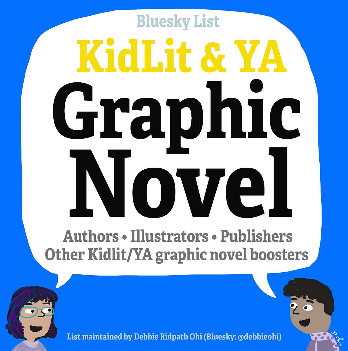 Text inside giant speech bubble reads "Bluesky List: KidLit & YA graphic novel authors, illustrators, publishers, and other kidlit/YA graphic novel boosters."