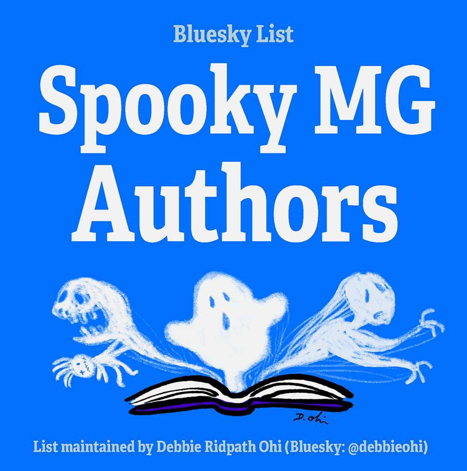 Text reads: "Bluesky list: Spooky MG Authors. List maintained by Debbie Ridpath Ohi (Bluesky: @debbieohi)"