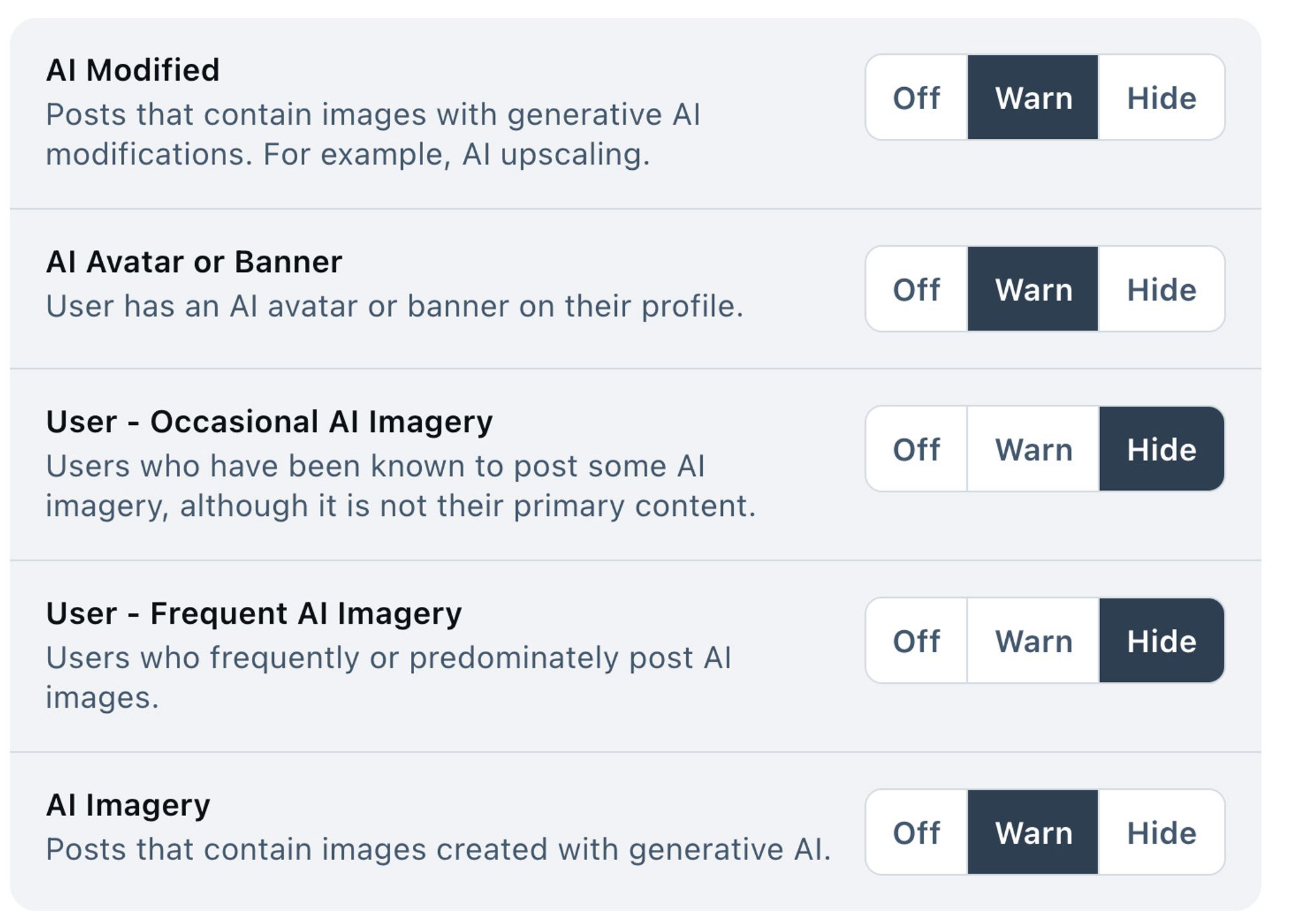 This image displays a set of AI imagery moderation settings for social media. The options include categories like "AI Modified," "AI Avatar or Banner," "User - Occasional AI Imagery," "User - Frequent AI Imagery," and "AI Imagery." Each category has toggle buttons to set the status as "Off," "Warn," or "Hide," allowing users to control their exposure to content featuring AI-generated or modified images.