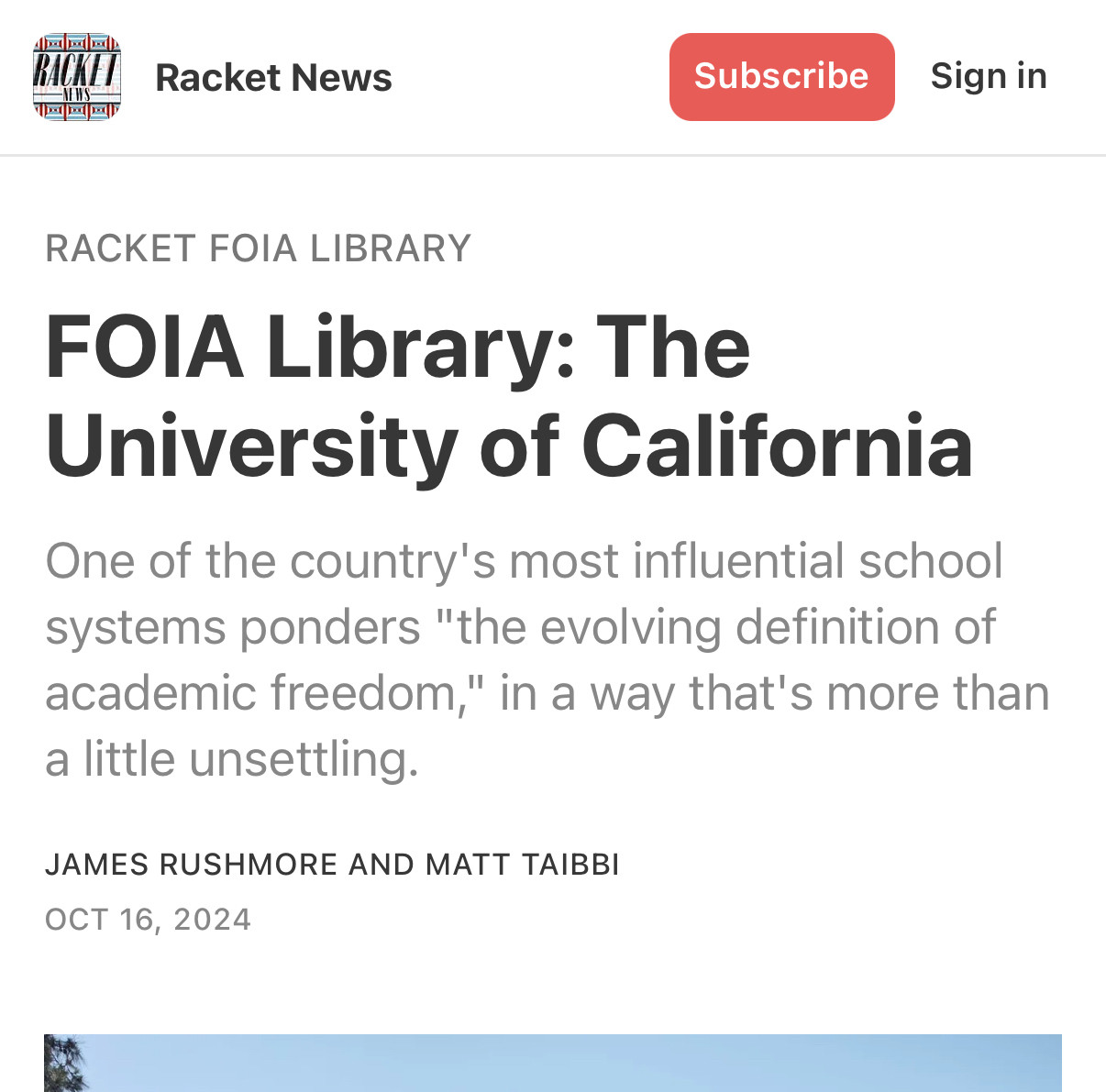 Racket News
Subscribe
Sign in
RACKET FOIA LIBRARY
FOIA Library: The University of California
One of the country's most influential school systems ponders "the evolving definition of academic freedom," in a way that's more than a little unsettling.
JAMES RUSHMORE AND MATT TAIBBI
ОСТ 16, 2024