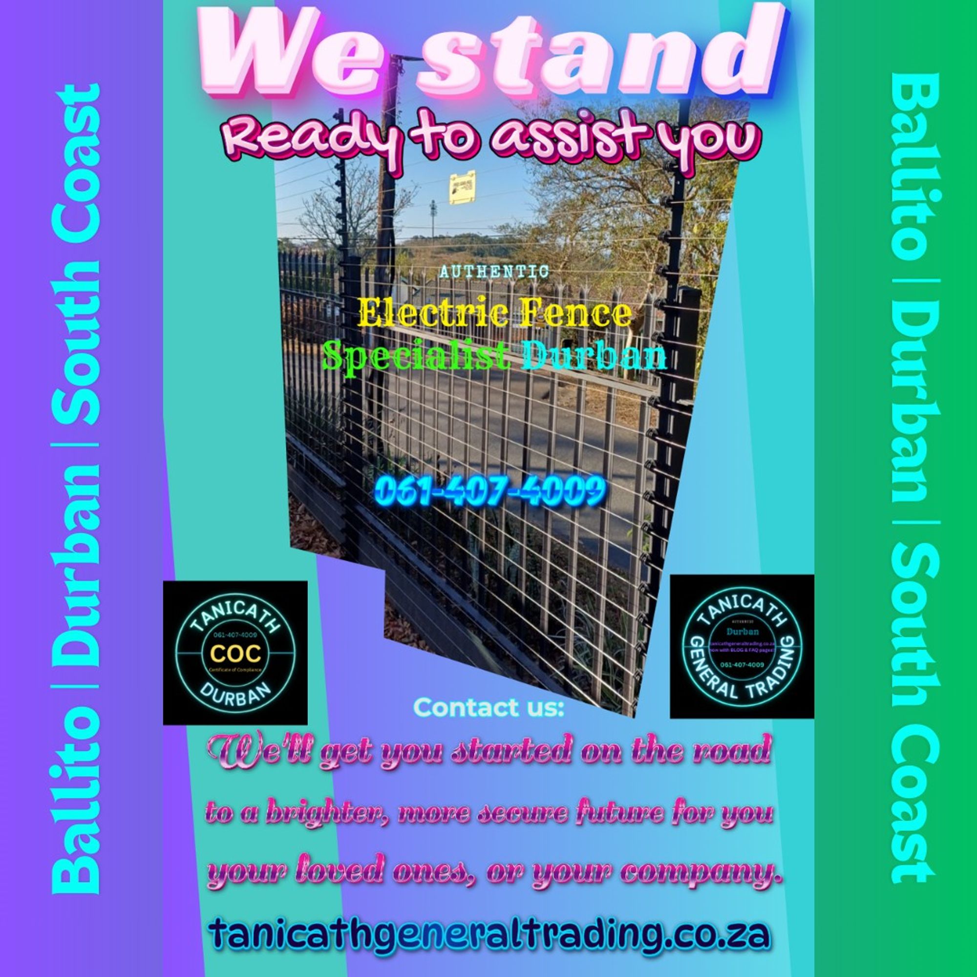 We stand by You
Ready to assist you!
Electric Fence Specialist Durban.
We'll get you started on the road to a brighter, more secure future for you, your loved ones, or your company. COC certified and No Contract Month to Month Monthly Maintenance Agreements. Ballito, Durban and South Coast.
#securityfencing #fence #electricfence #electricfencing #electricfences #nearme #installer #nemtek #jva #coc #allianc #security #alarm #armedresponse #energizer #cctv #IDS #centurion #gatemotors #cameras #faultfind #repair #fix #stainless #monthly