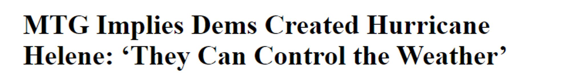 MTG Implies Dems Created Hurricane Helene: ‘They Can Control the Weather’ 