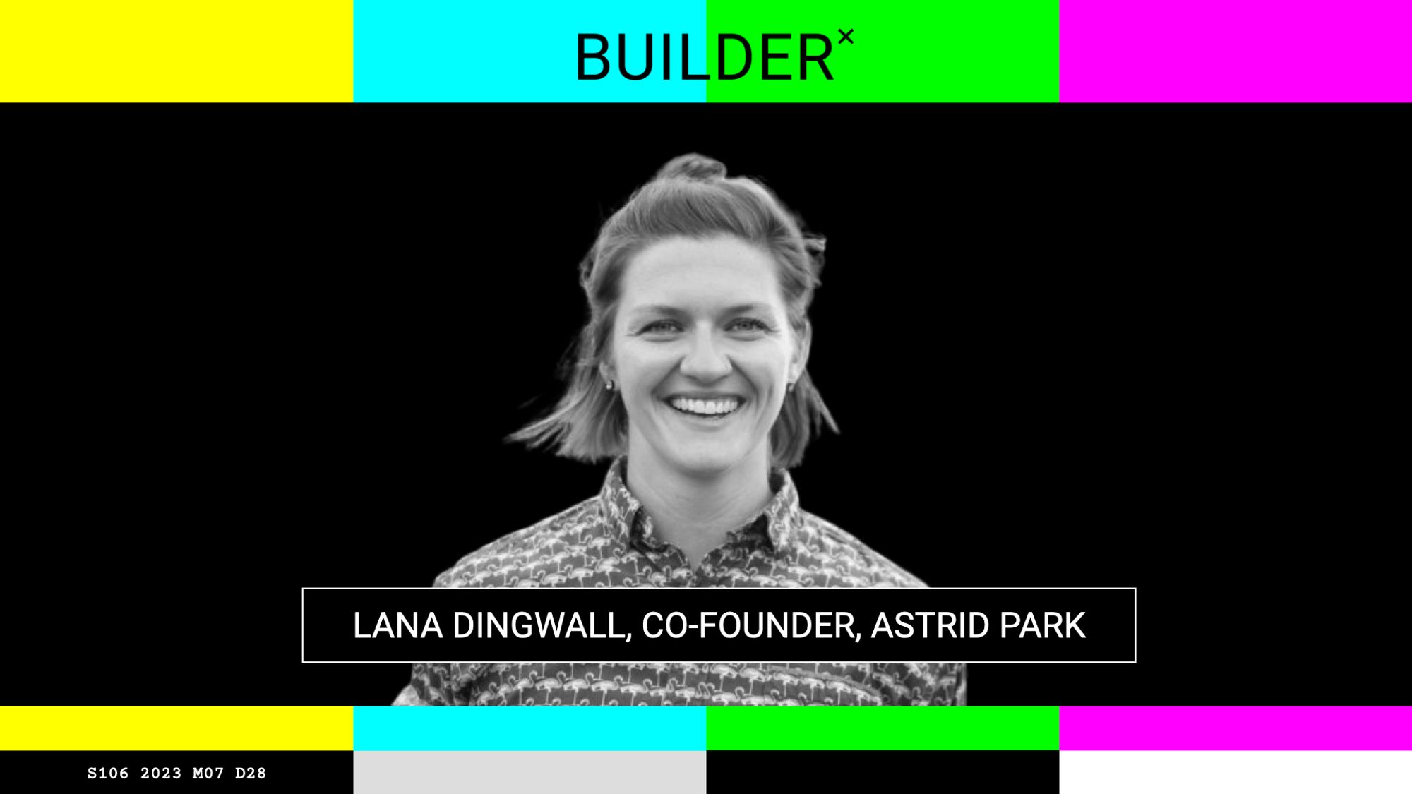 Lana Dingwall, Co-Founder, Astrid Park