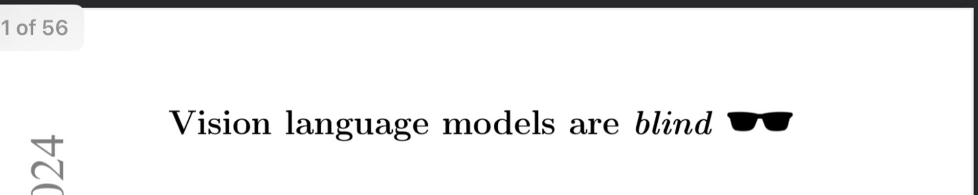 title of the paper actually reads "vision language models are *blind* [sunglasses emoji]"