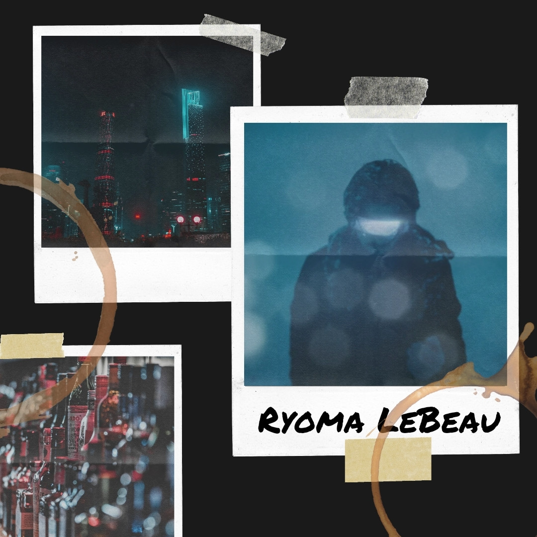 A collage of a black background featuring three Polaroid style photographs, shelves of alcohol, a city skyline at night, and a man stood alone in the snow wearing a glowing visor labelled with the name Ryoma LeBeau. In the corner of the collage are coffee stains.