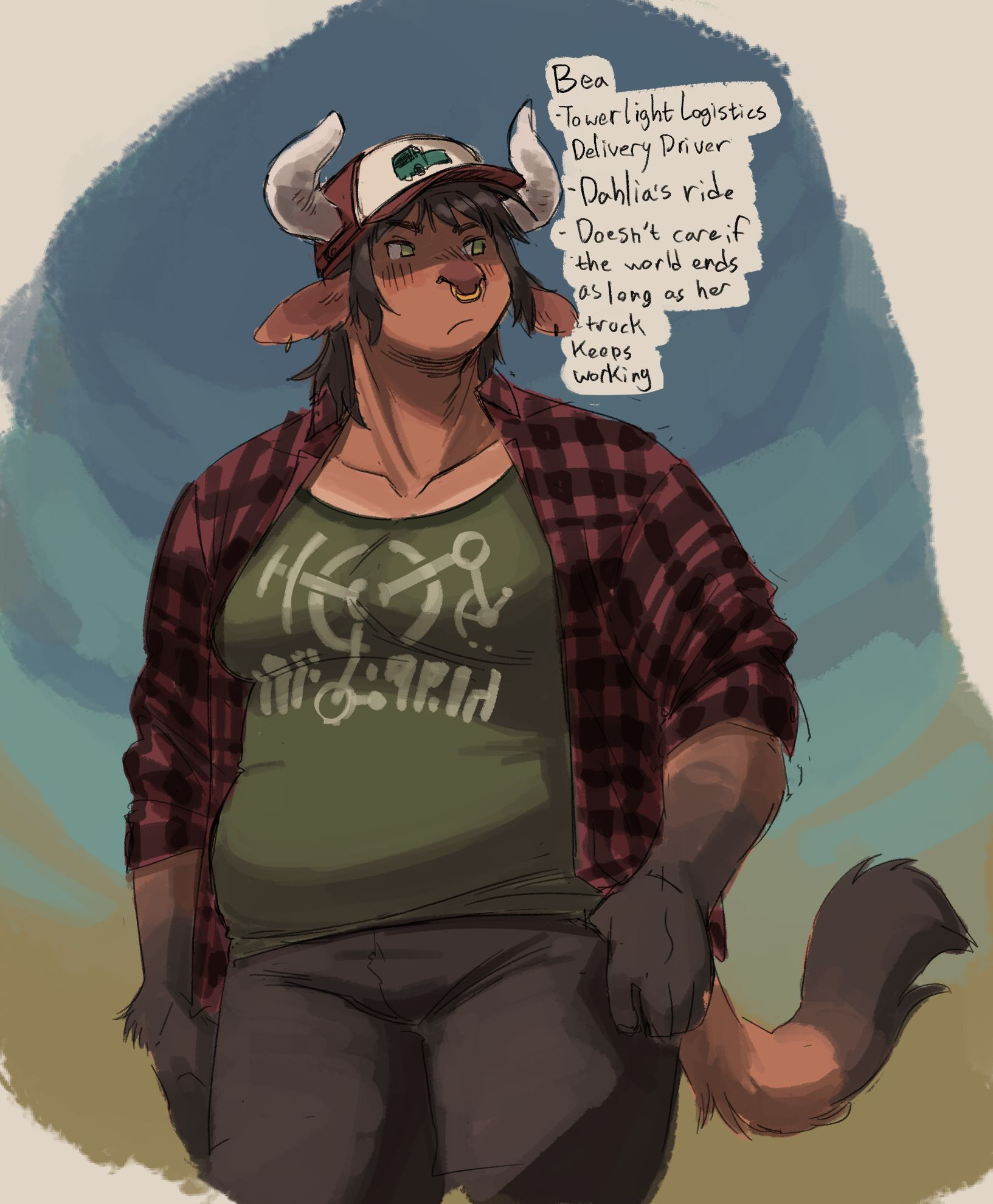 drawing of large bull girl, Bea, standing relaxed.
Notes:
TowerLight Logistics delivery driver.
Dahlia's ride.
Doesn't care if the world ends as long as her truck keeps working.