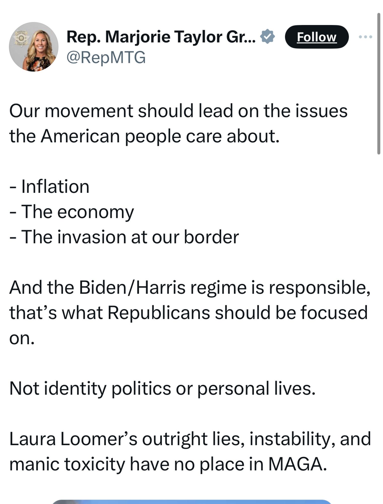 Rep. Marjorie Taylor Gr... *
@RepMTG
Follow
Our movement should lead on the issues the American people care about.
- Inflation
- The economy
- The invasion at our border
And the Biden/Harris regime is responsible, that's what Republicans should be focused on.
Not identity politics or personal lives.
Laura Loomer's outright lies, instability, and manic toxicity have no place in MAGA.