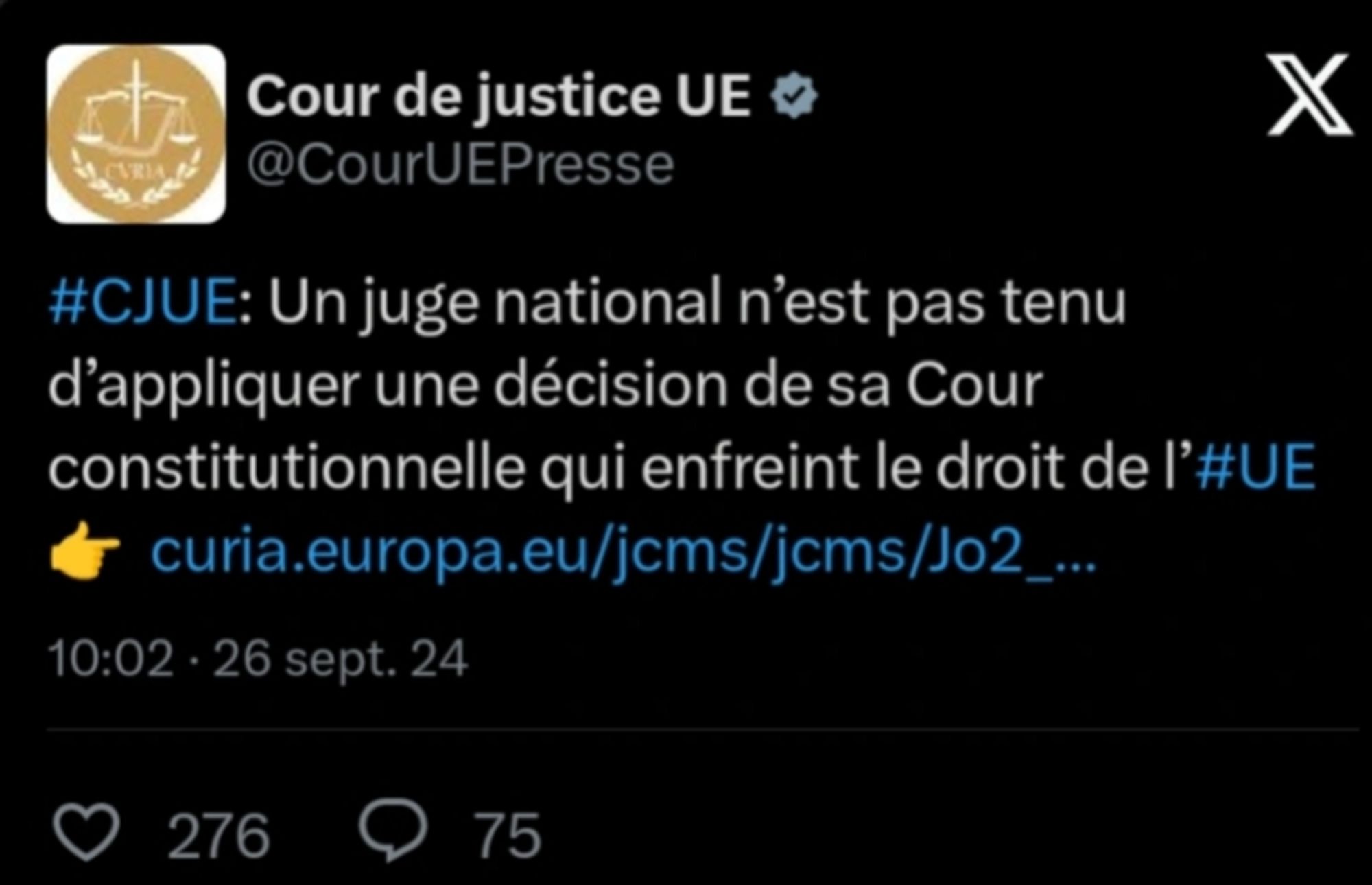 Capture d'écran d'un post X de la cour de justice de l'UE qui explique qu'un juge national n'est pas tenu d'appliquer une décision de sa Cour constitutionnelle qui enfreint le droit de l'UE.