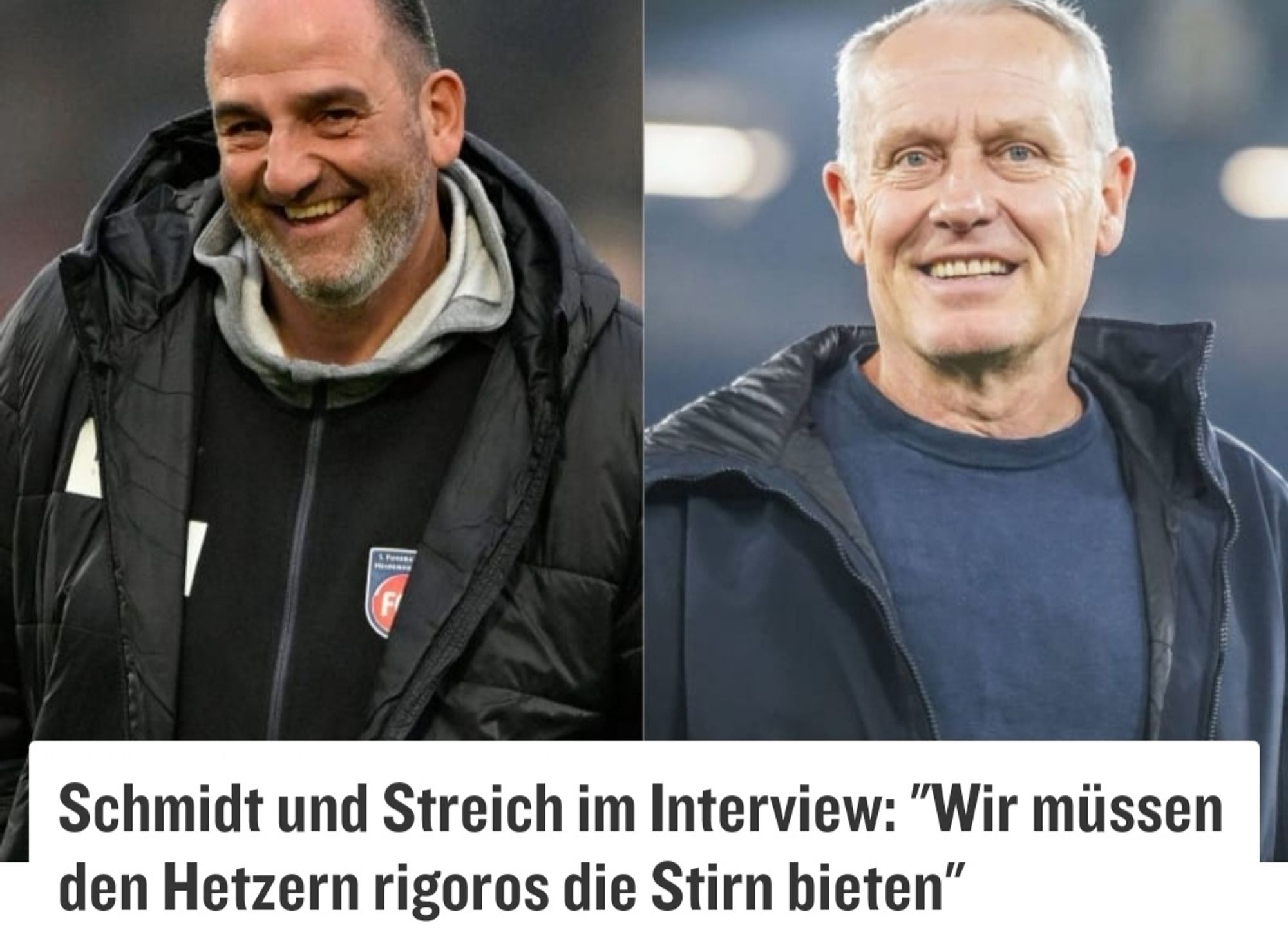 Frank Schmidt und Christian Streich:
"Wir müssen den Hetzern rigoros die Stirn bieten."