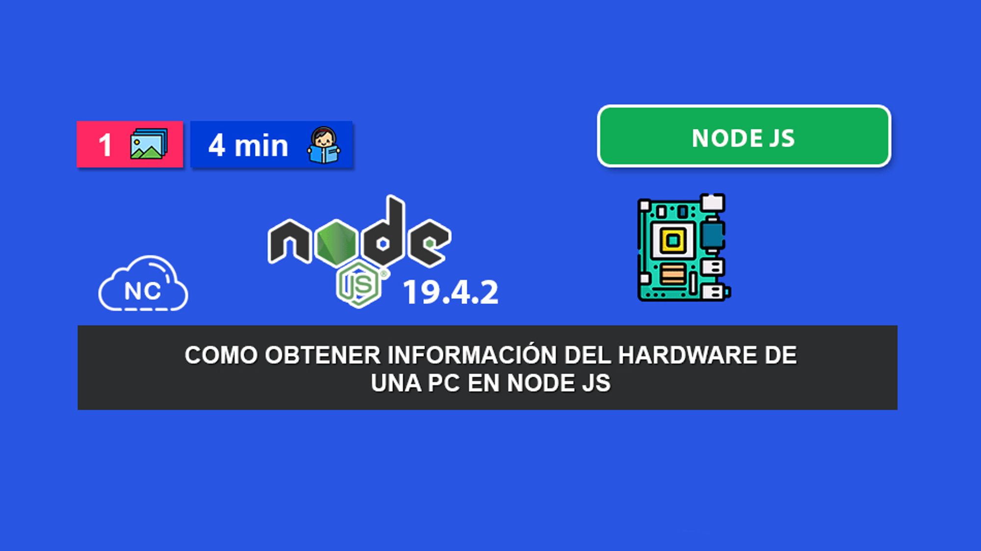 Como Obtener Información del Hardware de una PC en Node JS.