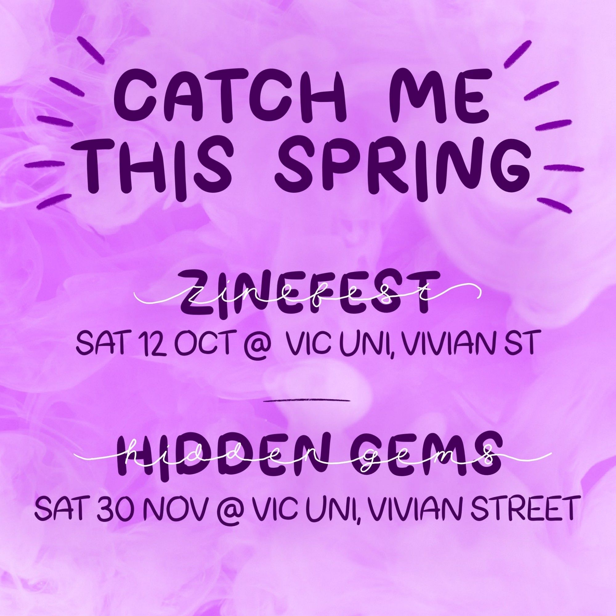 Catch me this spring! Zinefest is on Saturday 12 October at 12-4pm, and brand new market is on Saturday 30 October at 12-5pm. Both are at the Victoria Uni campus on Vivian Street