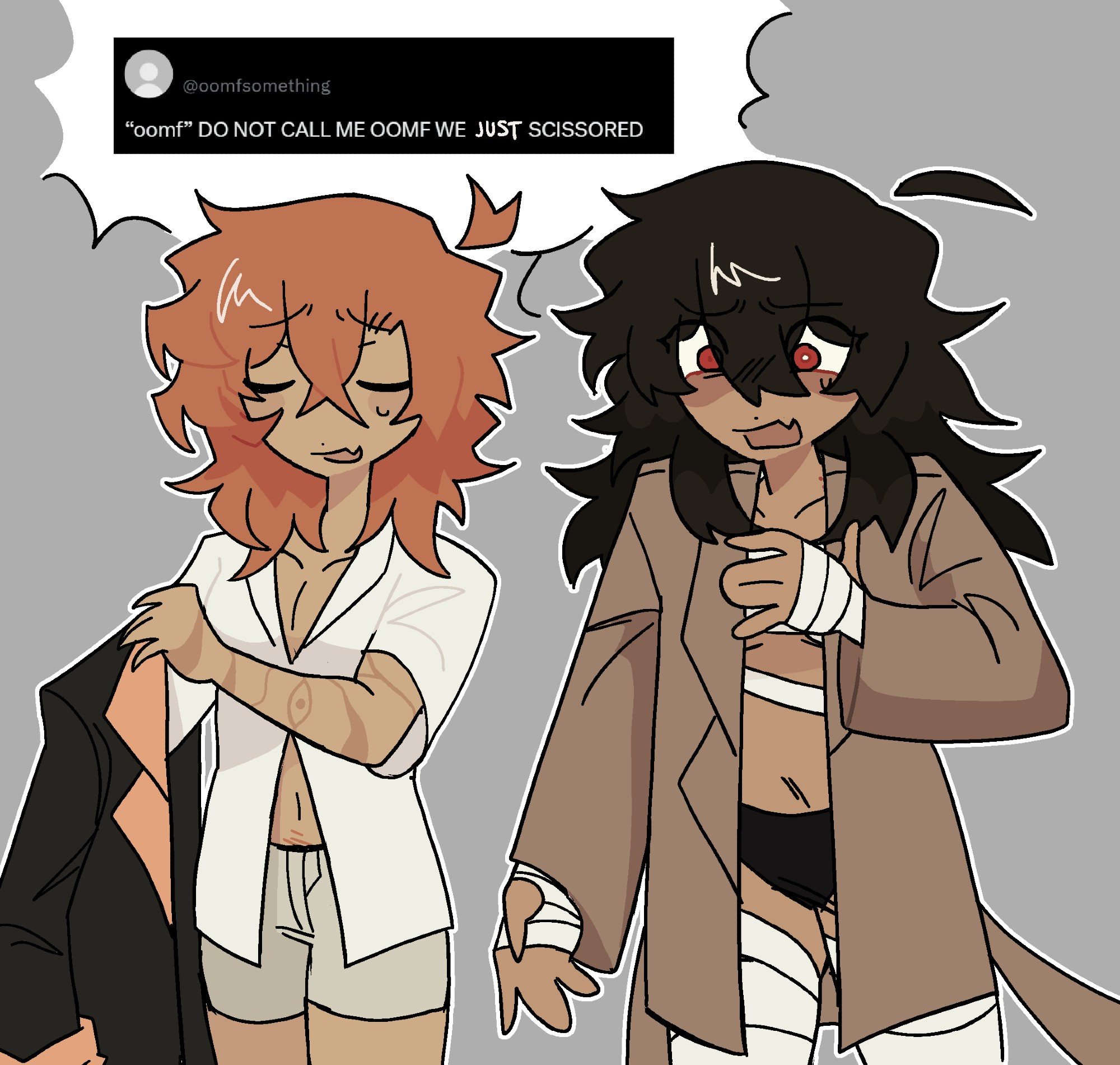 Genderbent versions of Chuuya Nakahara and Osamu Dazai (Bungou Stray Dogs). Fem Dazai says "'oomf' DO NOT CALL ME OOMF WE JUST SCISSORED", while Fem Chuuya puts on her jacket.