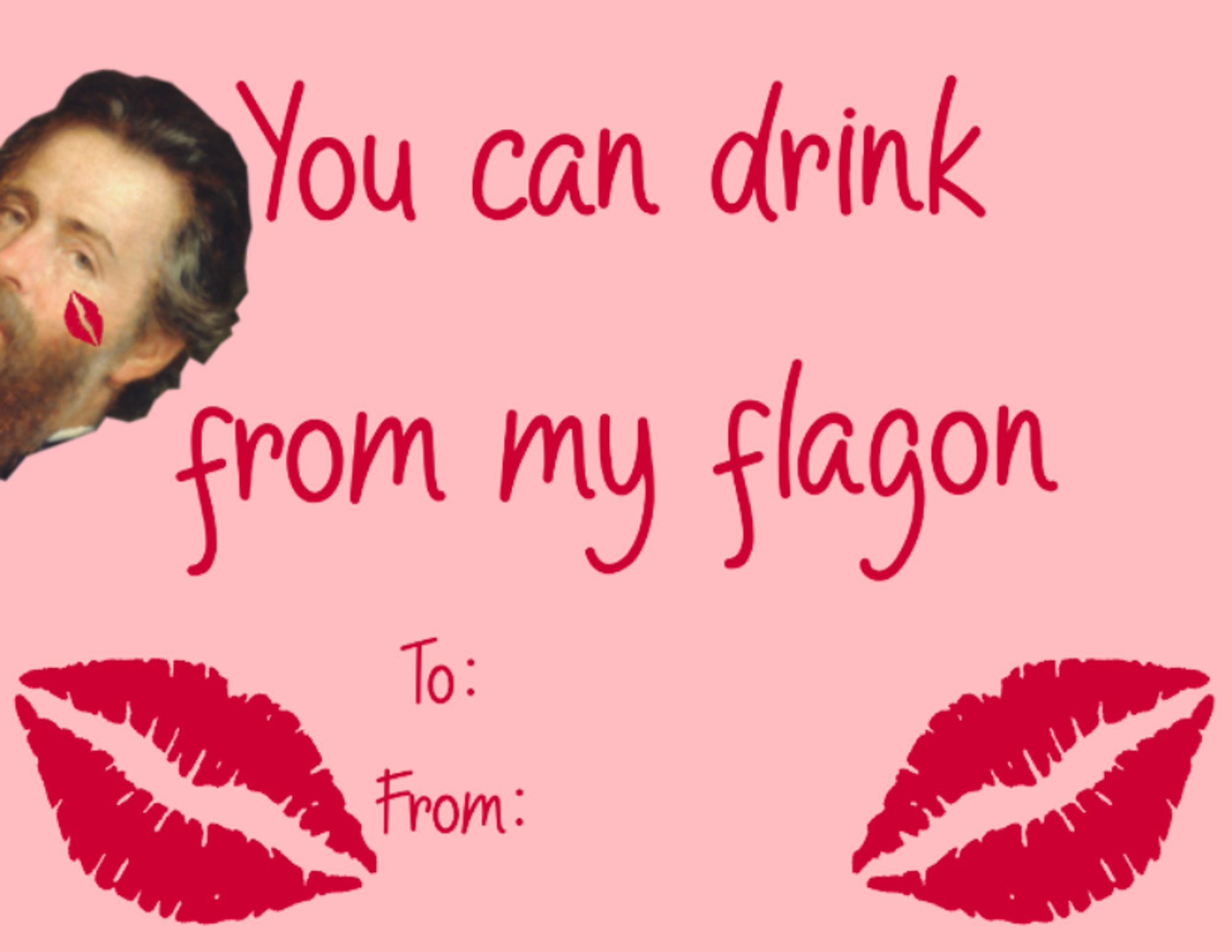 Valentine that says "You can drink from my flagon"