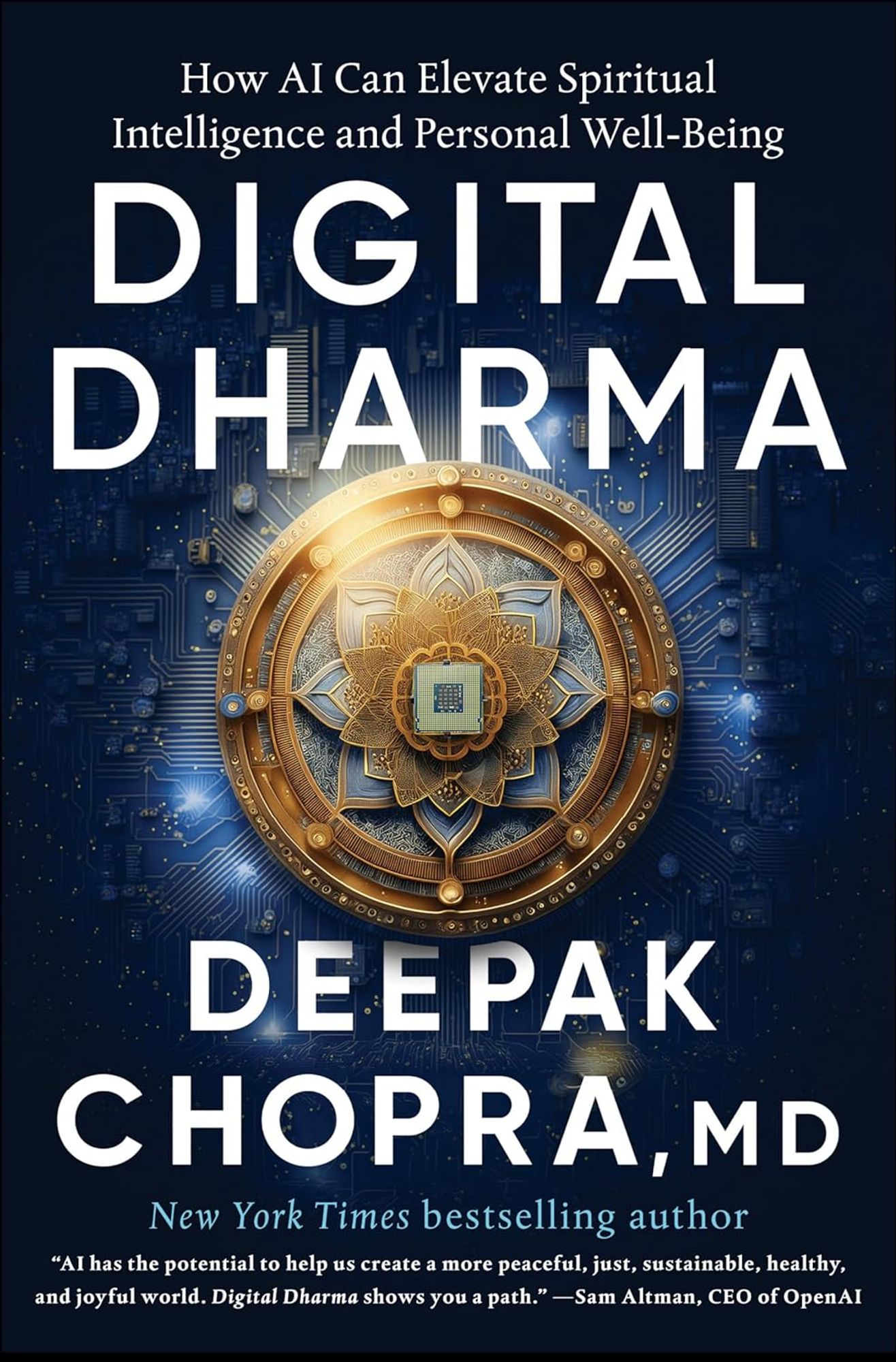 the cover of deepak chopra's new book: digital dharma. the subtitle is "How AI can elevate spiritual intelligence and personal well-being"