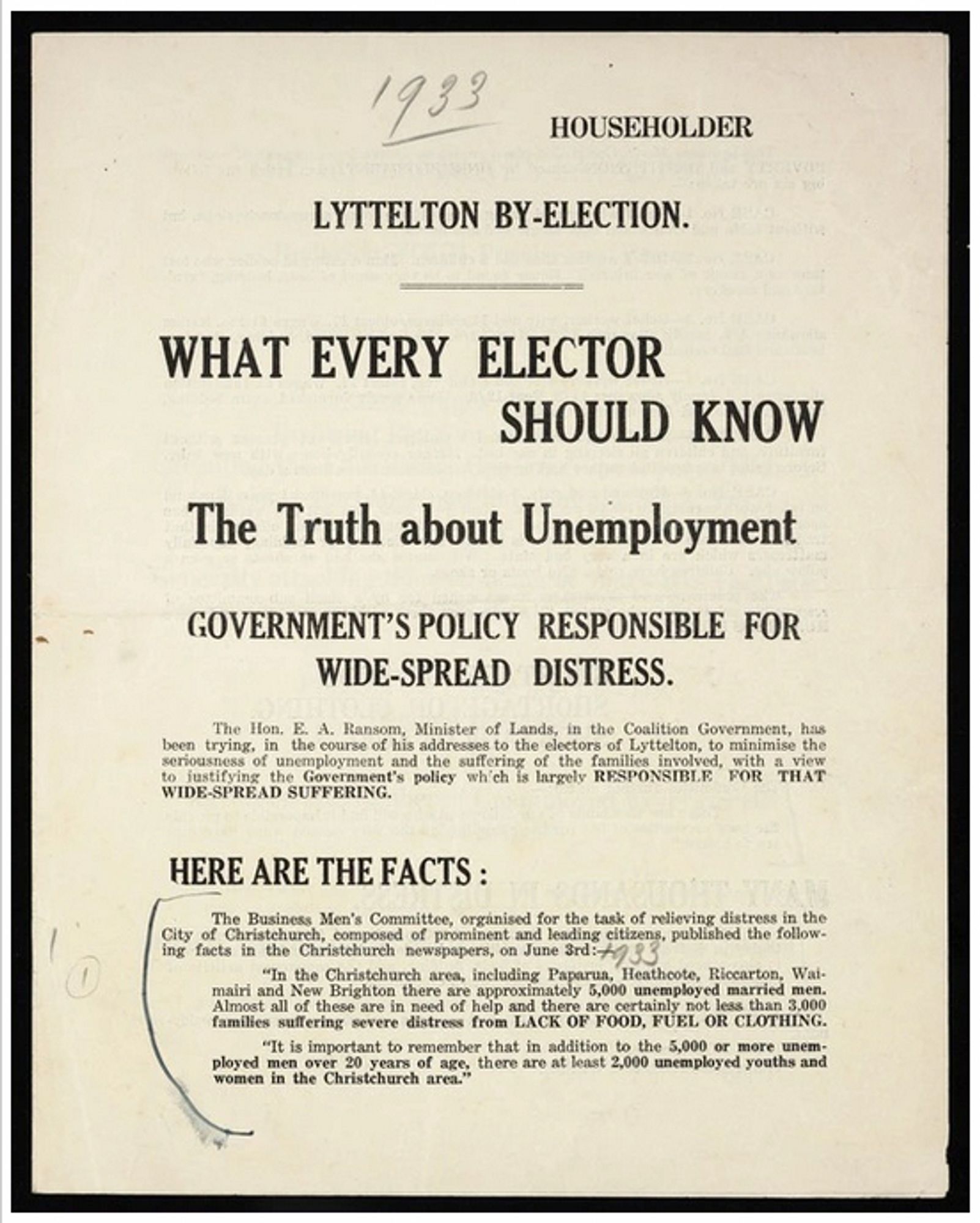 Pamphlet prepared for the Lyttelton by-election of 1933 discusses the government's unemployment policy, resulting in a shortage of food, shortage of clothing and shortage of fuel. The number of registered unemployed stood at over 80,000. The back page explains the stance of candidate Elizabeth McCombs. The by-election was to take place on 13 September 1933.