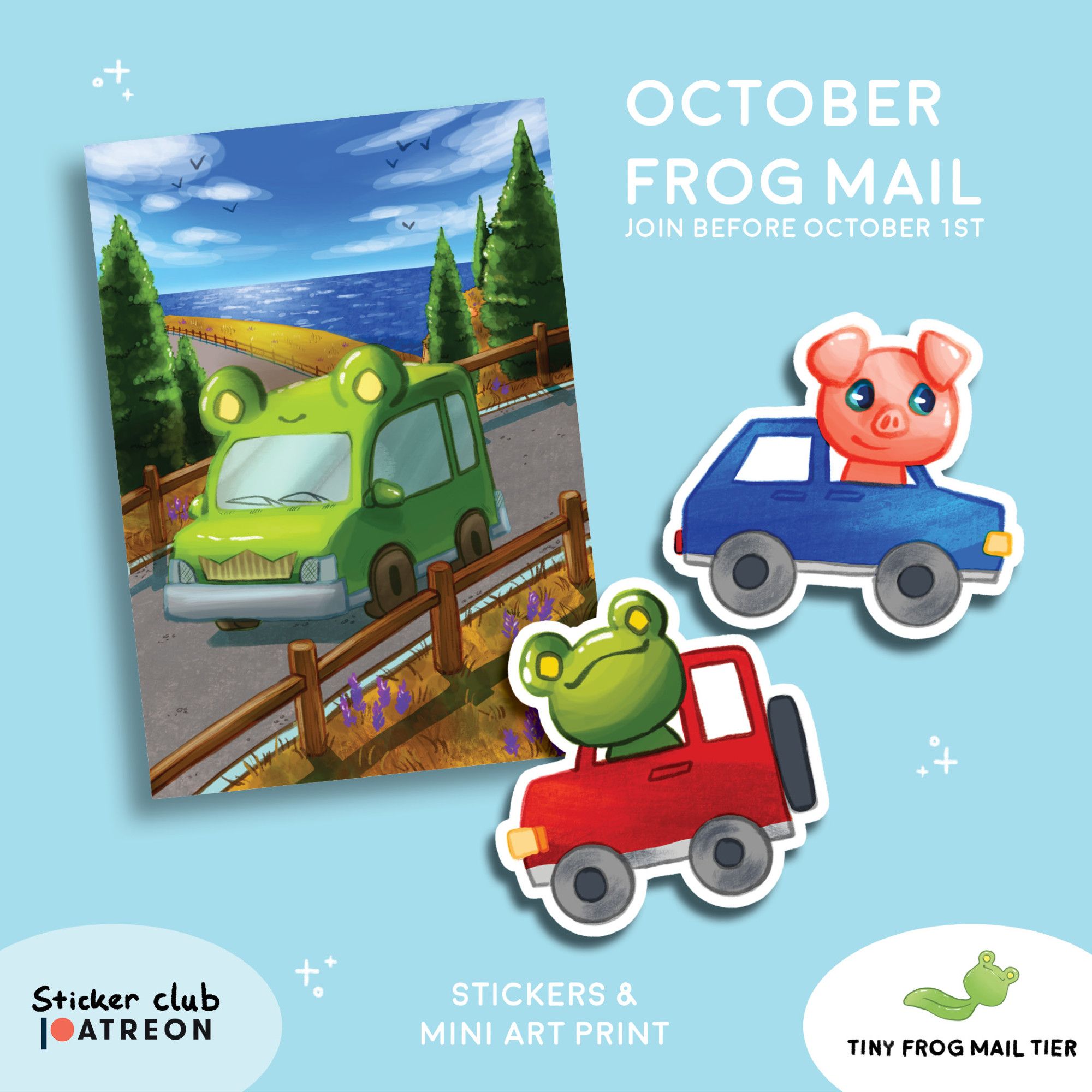 October Frog Mail subscription over on Patreon. Tiny Frog tier rewards are the mini art print of Car!Frog driving along the coast and two stickers of Floris in a little red car and his piggy friend in a little blue car.