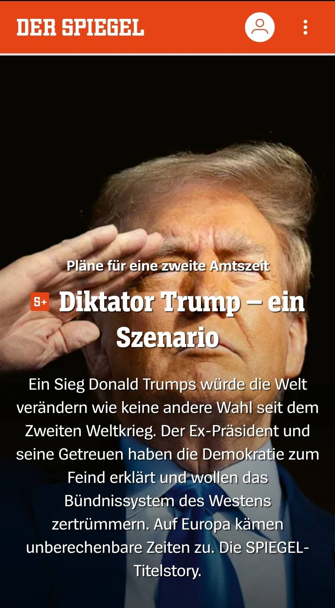 Screenshot des Spiegelaufmachers "Diktator Trump - ein Szenario