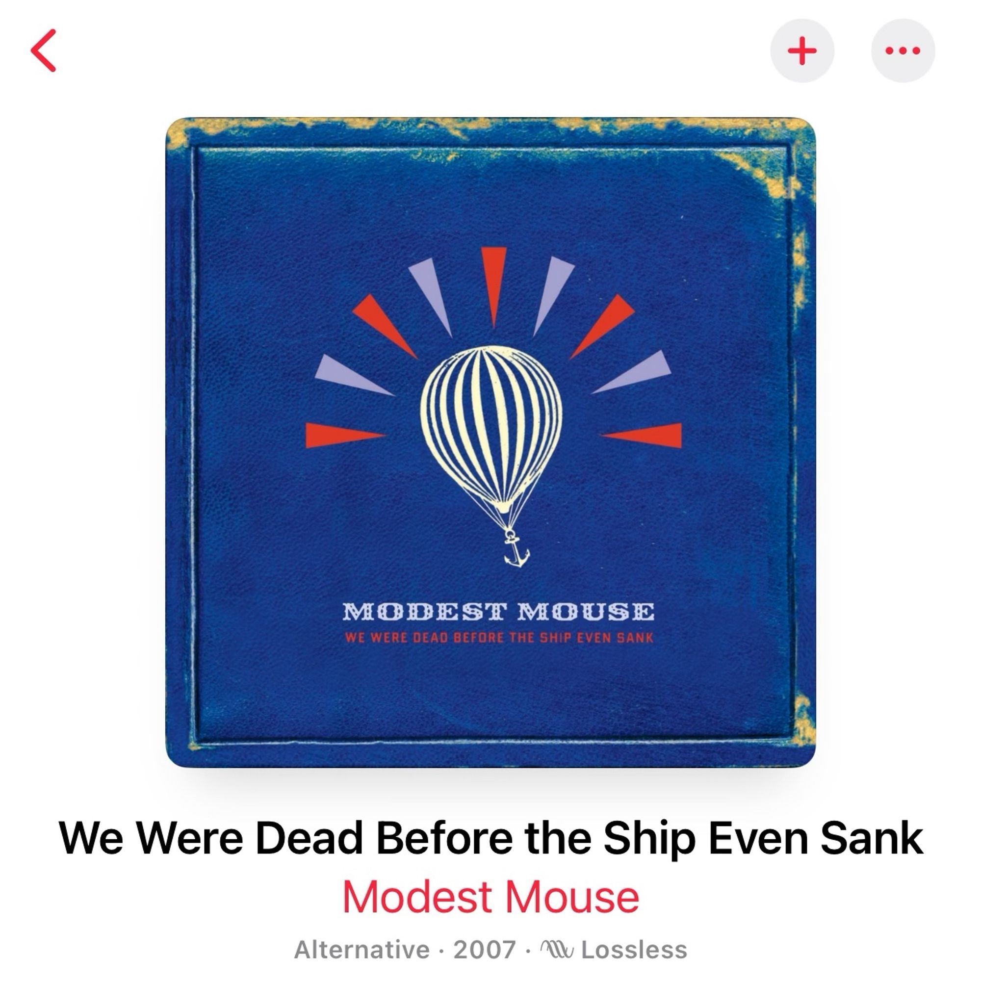 We Were Dead Before the Ship Evan Sank by Modest Mouse