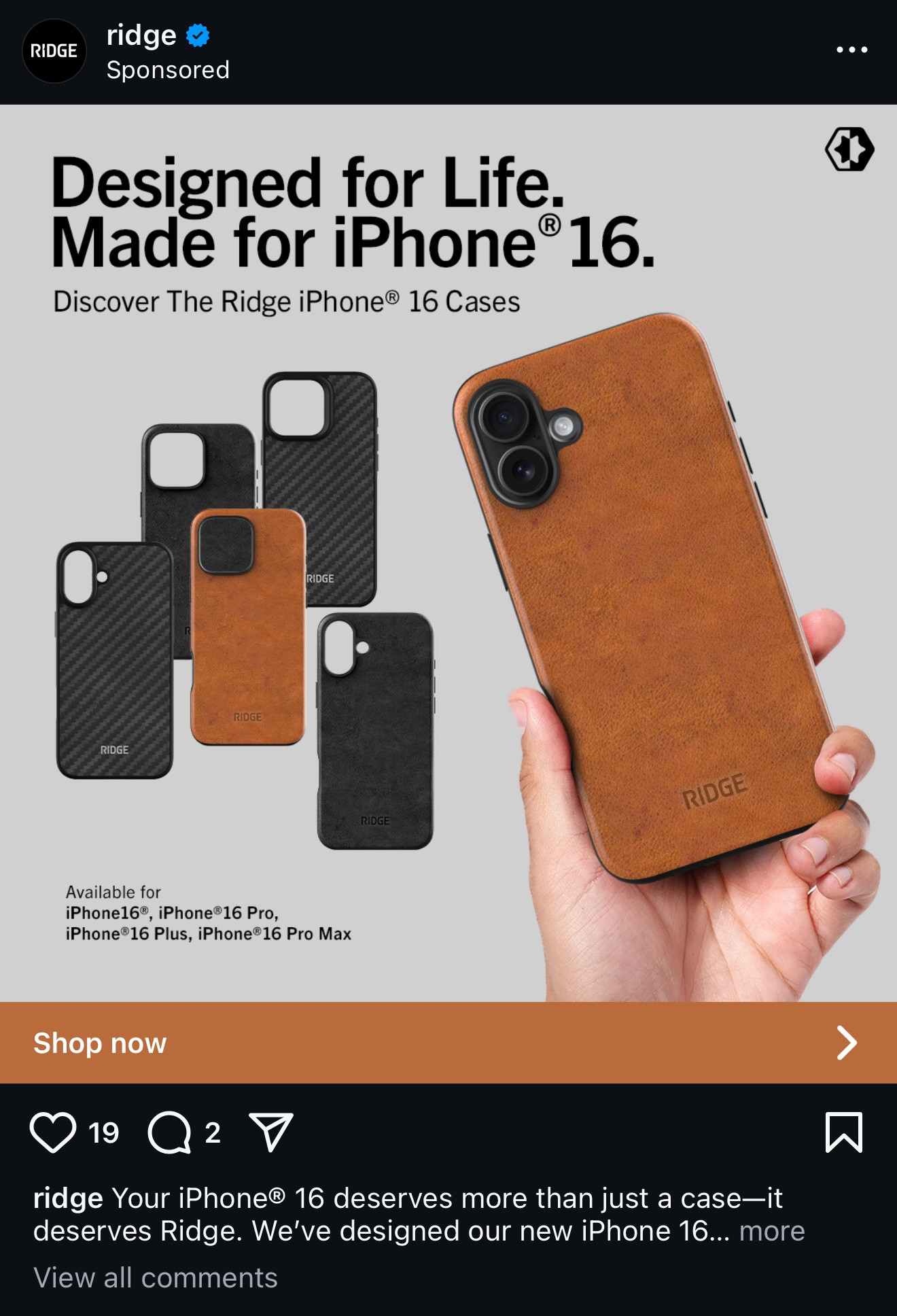 An Instagram ad for Ridge-brand cases for iPhone 16. While there are some small pictures of cases that depict the cutout for the CAMERA CONTROL™, the main product photography shows a hand holding the phone and case perfectly to avoid depicting the cutout.