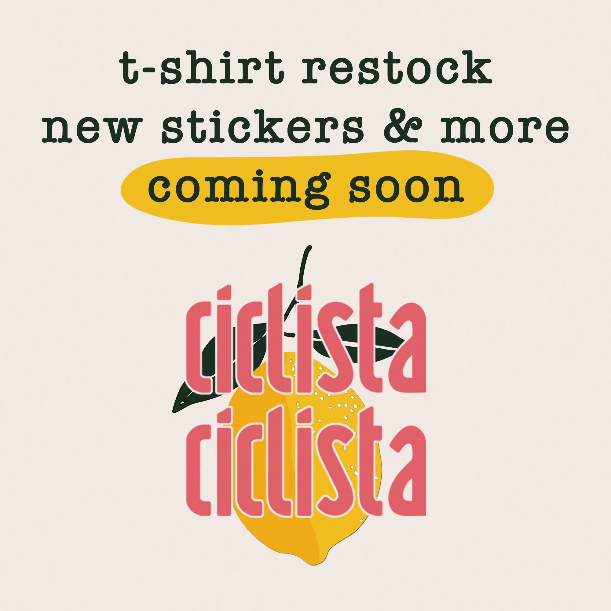 sharepic : Ciclista ciclista Shop : t-shirt restock, new stickers & more coming soon