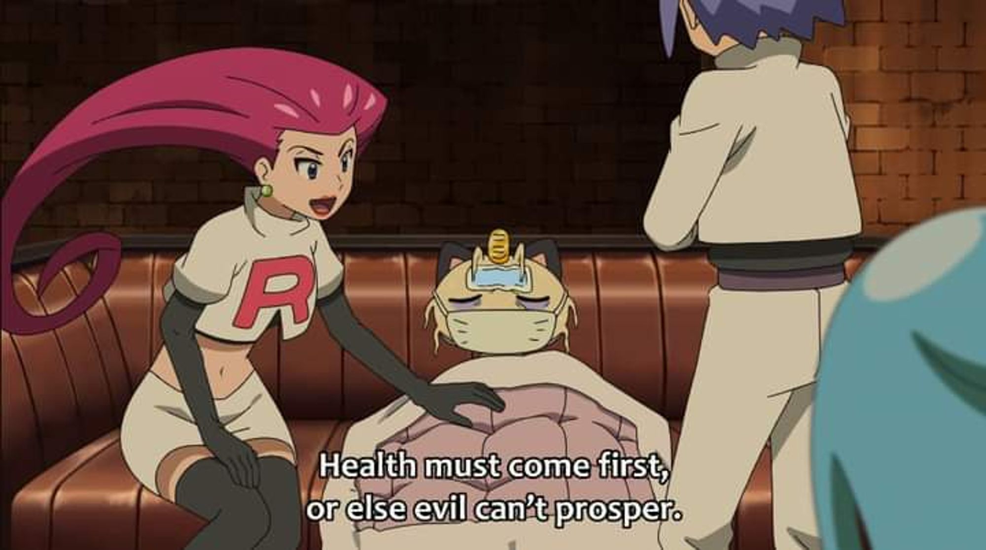 Meowth from Team Rocket with a blanket, and mask on. Jessie has her hand on him, and says "health must come first, or else evil can't prosper."