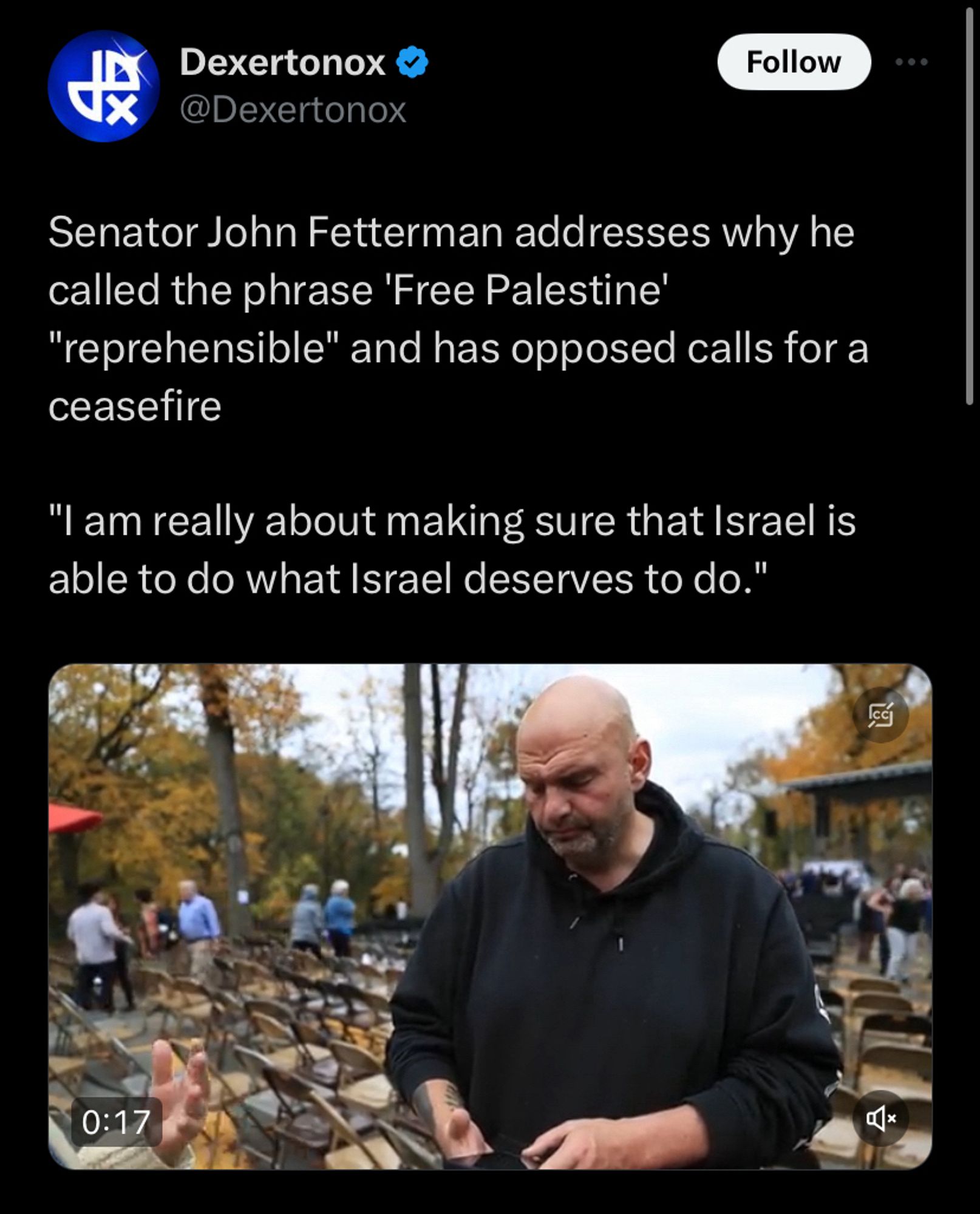 Senator John Fetterman addresses why he called the phrase 'Free Palestine' "reprehensible" and has opposed calls for a ceasefire

"I am really about making sure that Israel is able to do what Israel deserves to do."