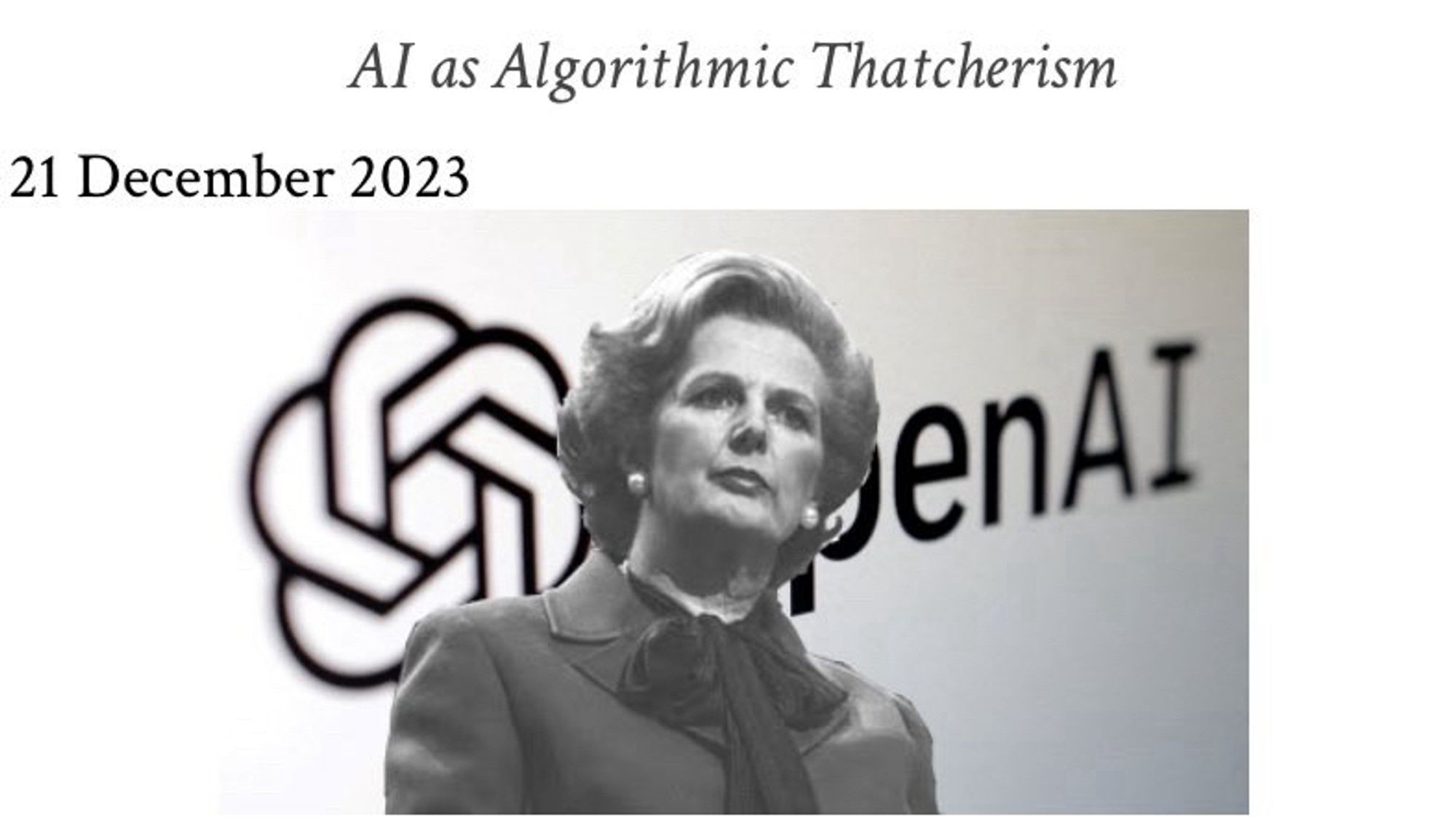 AI as Algorithmic Thatcherism