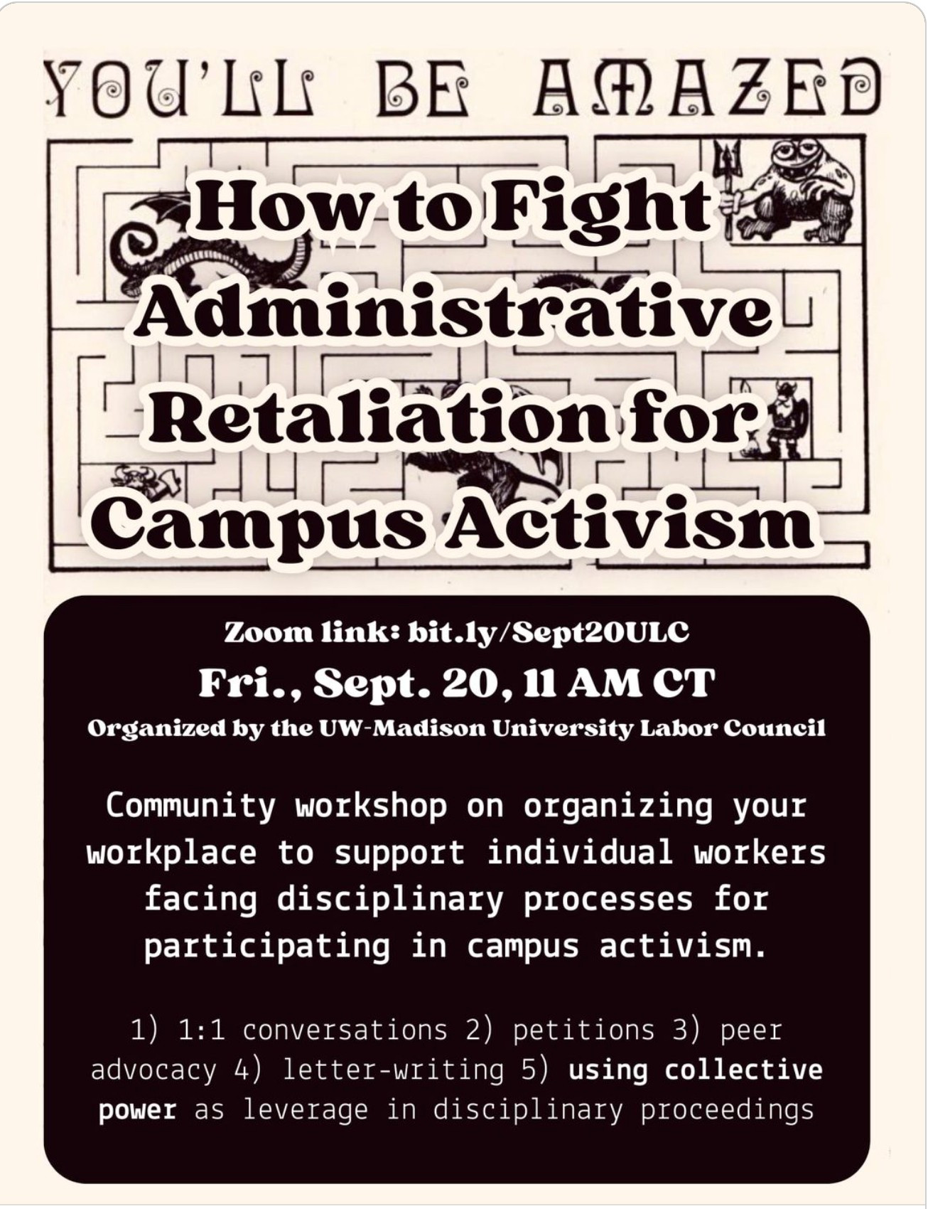 How to fight administrative retaliation for campus activism
Friday September 20, 11 AM CT
community workshop on organizing your workplace to support individual workers