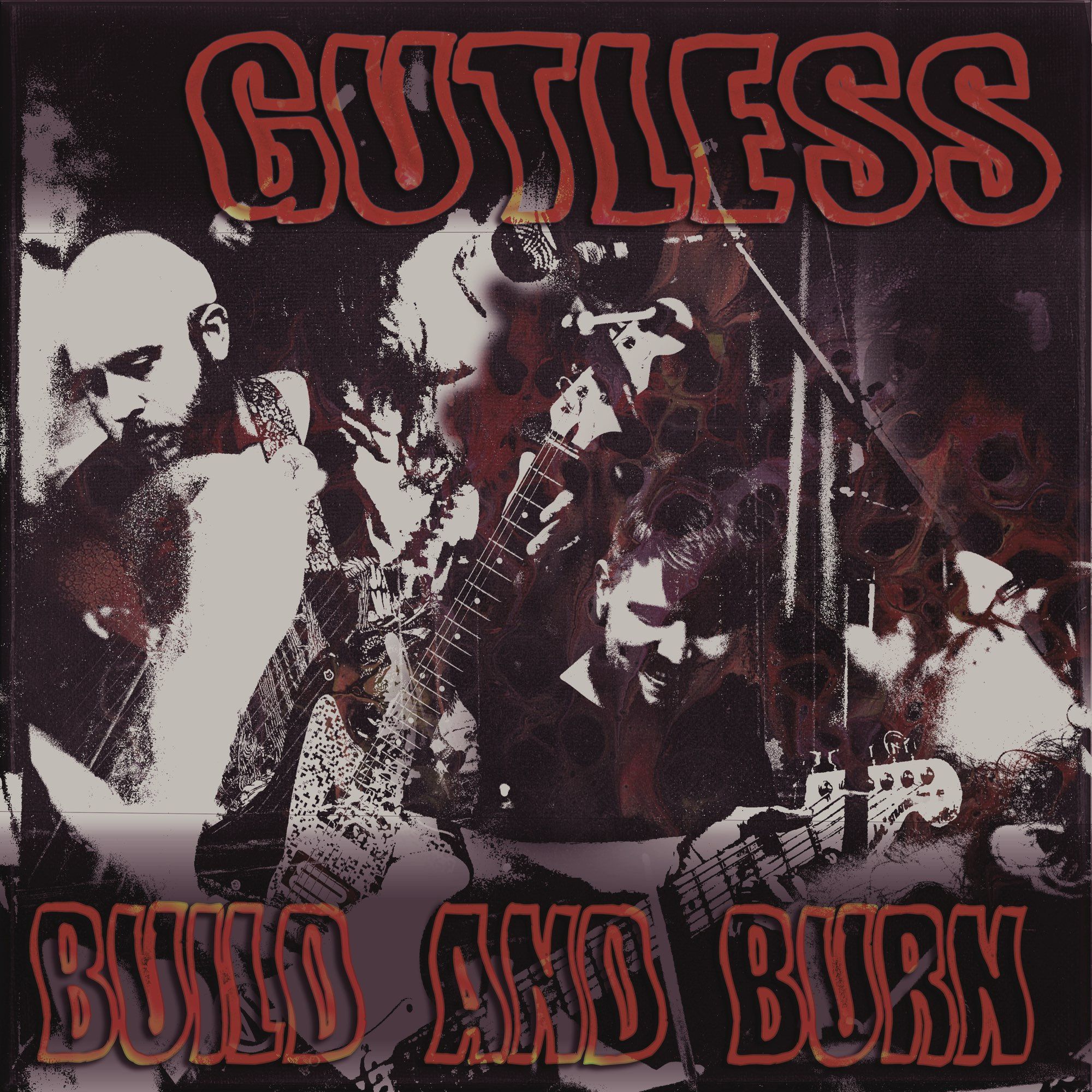 Build and Burn by Gutless