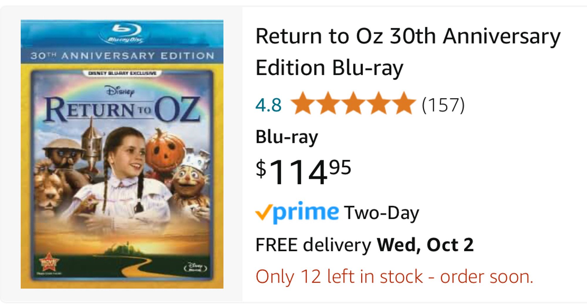 Return to Oz 30th Anniversary
Edition Blu-ray 

$114