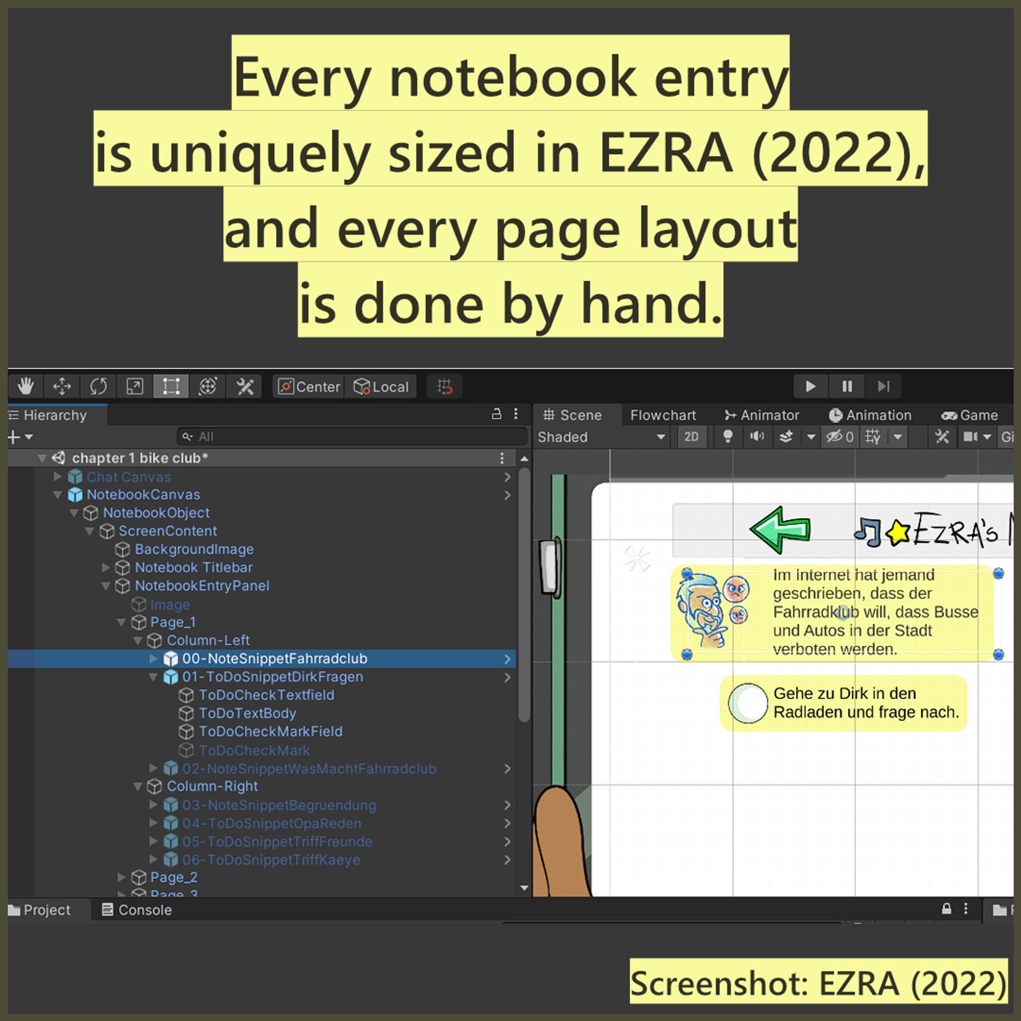 A screenshot of Ezra's notebook shown in the Unity editor. The scene hierarchy shows how the several notebook snippets are organized into pages. Caption: Every notebook entry is uniquely sized in EZRA (2022), and every page layout is done by hand.