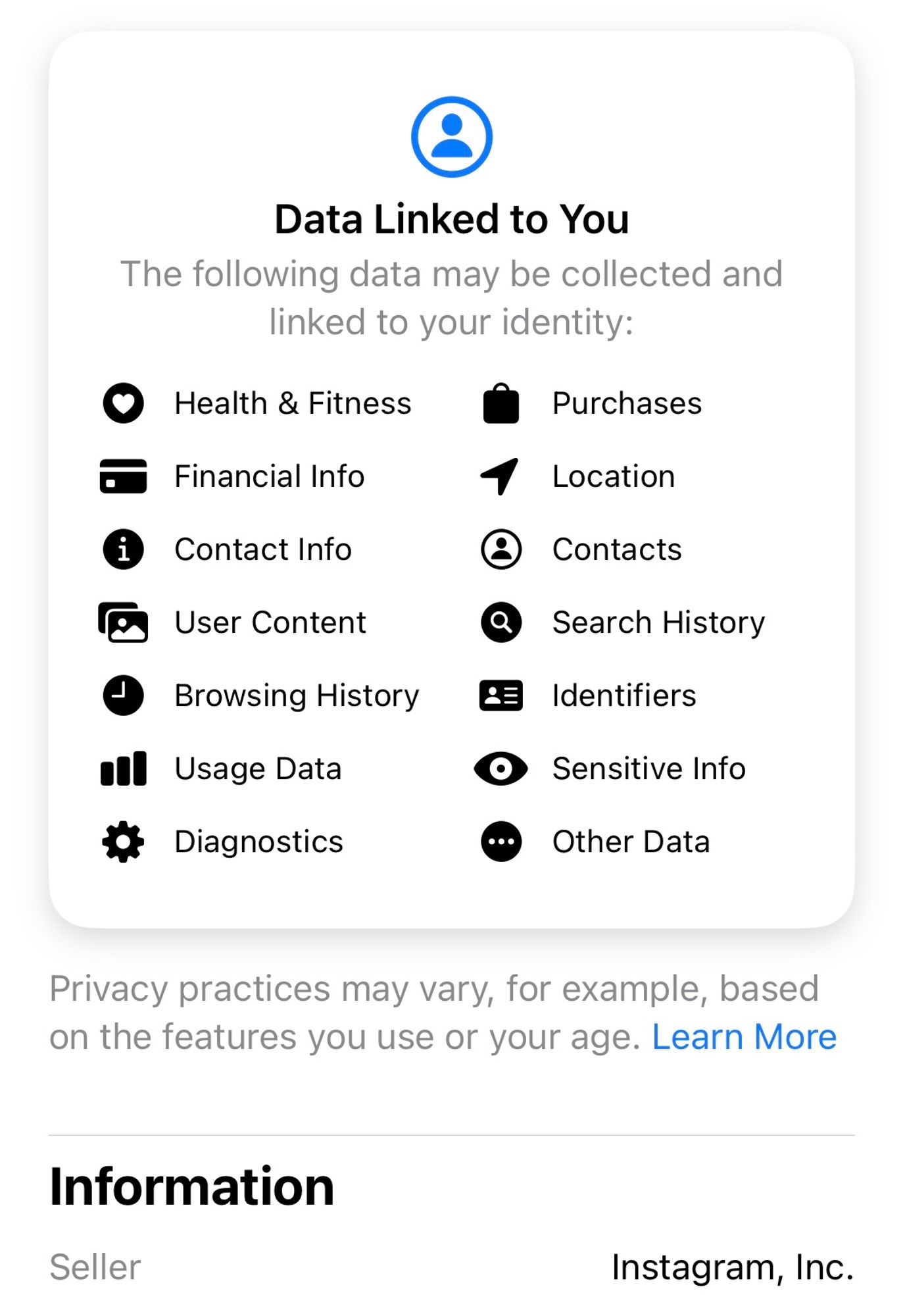 Threads, a Meta app, may collect and link to you data related to health and fitness, financial, contact, content, browsing history, usage, diagnostics, purchase, location, search history, identifiers, sensitive info, and other data. 