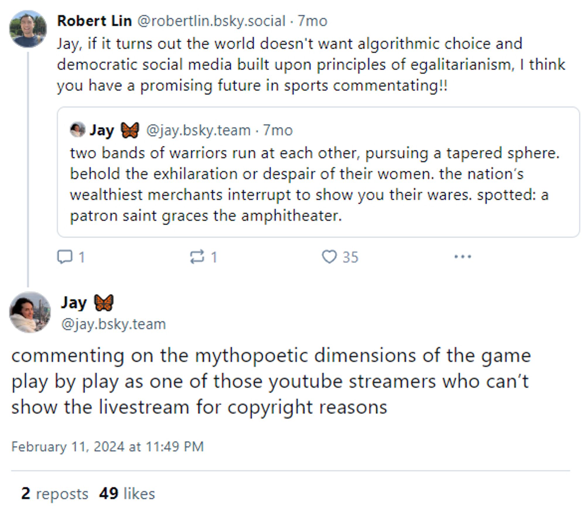 Jay offering an alternate version of reality where she is a YouTube sports commenter!