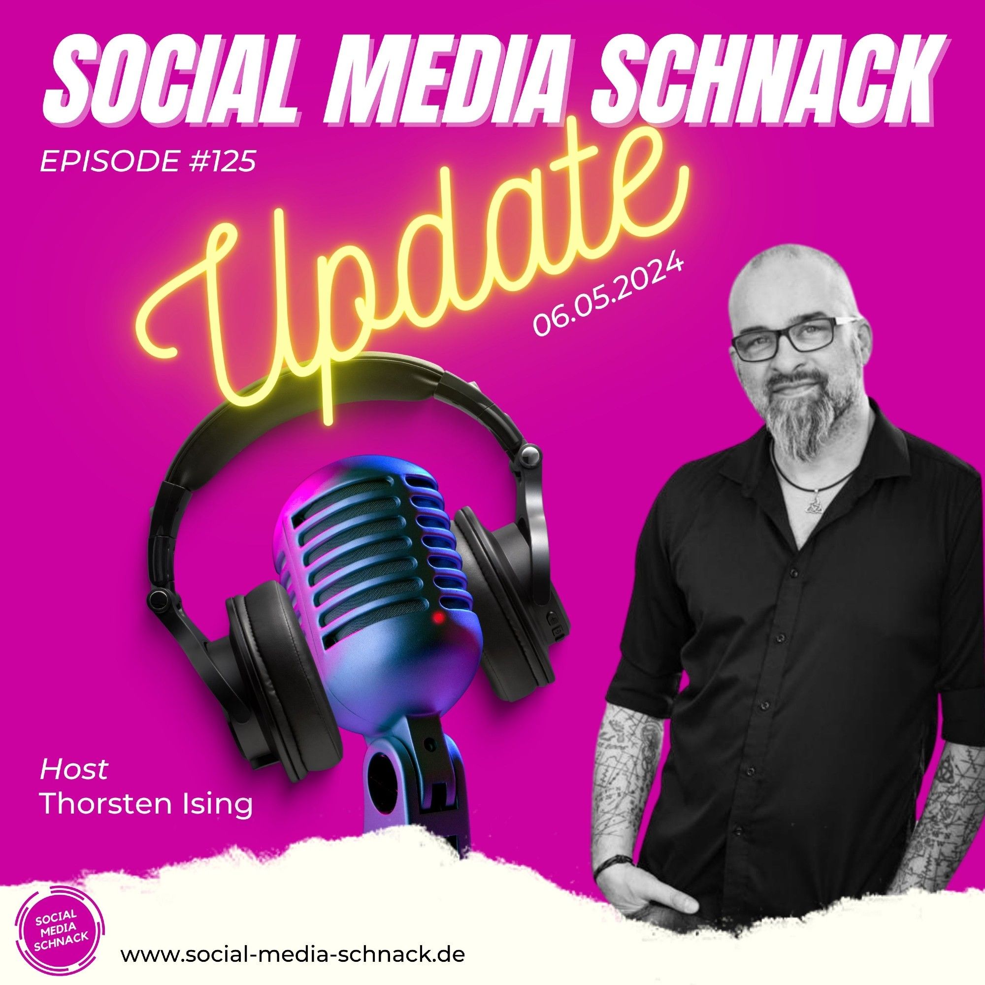 Podcast-Cover zum Social Media Schnack Update vom 06.05.2024