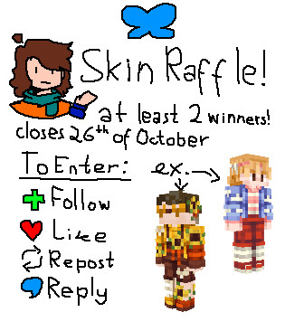 Skin raffle!! at least 2 winners, closes 26th of October To Enter: Follow, Like, Repost, Reply