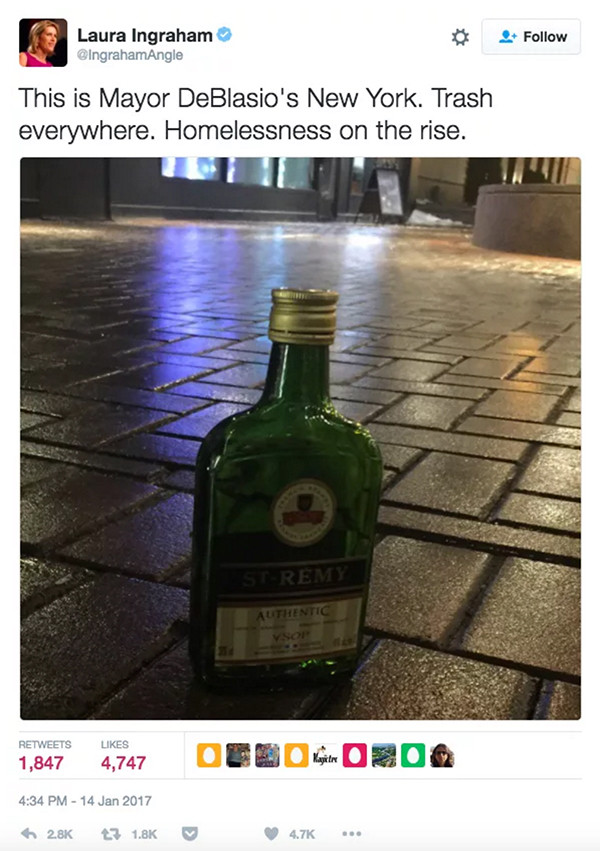 A tweet from Laura Ingraham with a picture of an empty liquor bottle included, captioned “this is mayor De Blasios New York. Trash everywhere. Homelessness on the rise
