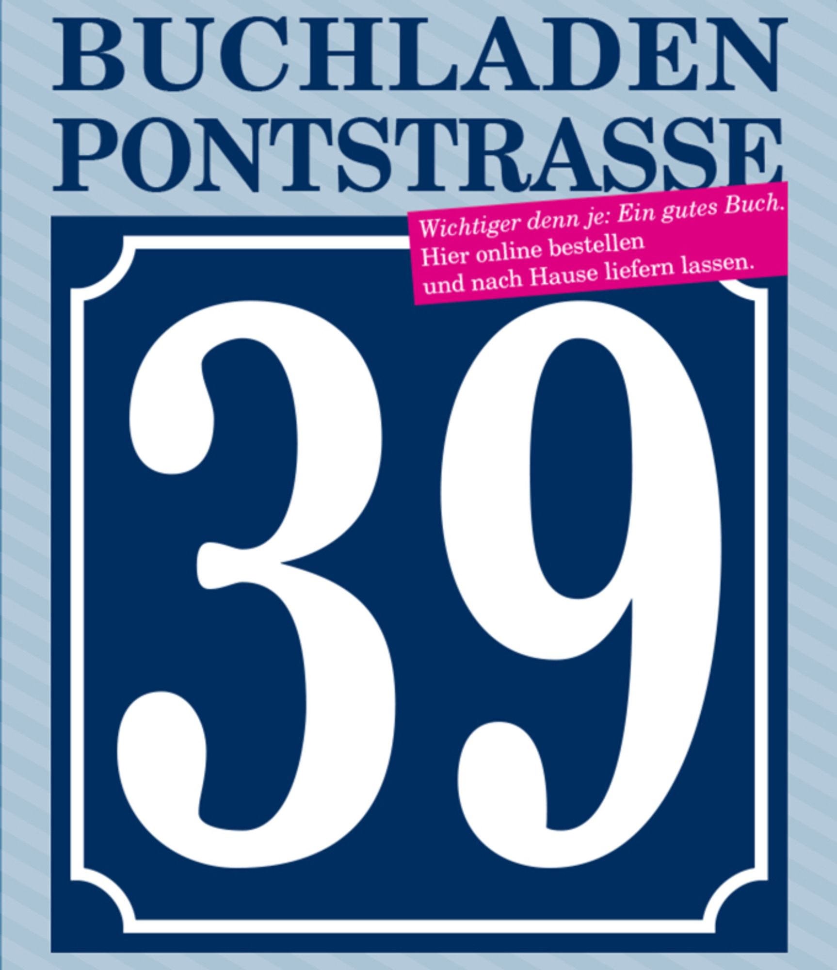 Label des Buchladens "Pontstraße 39" in Aachen.