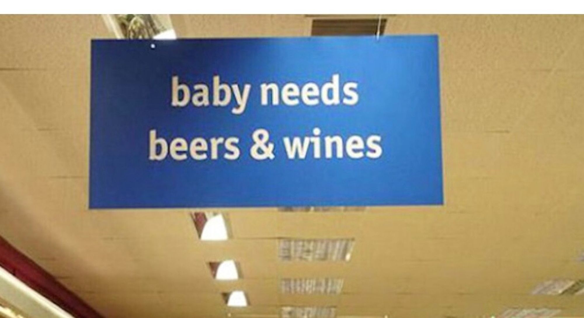 store signage reading 

baby needs
beers & wines