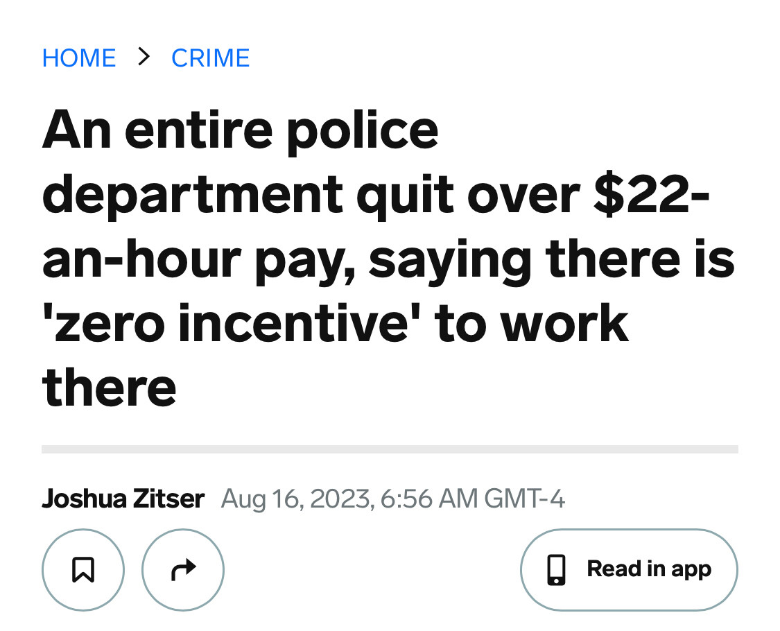 An entire police department quit over $22-an-hour pay, saying there is 'zero incentive' to work there
Joshua Zitser Aug 16, 2023