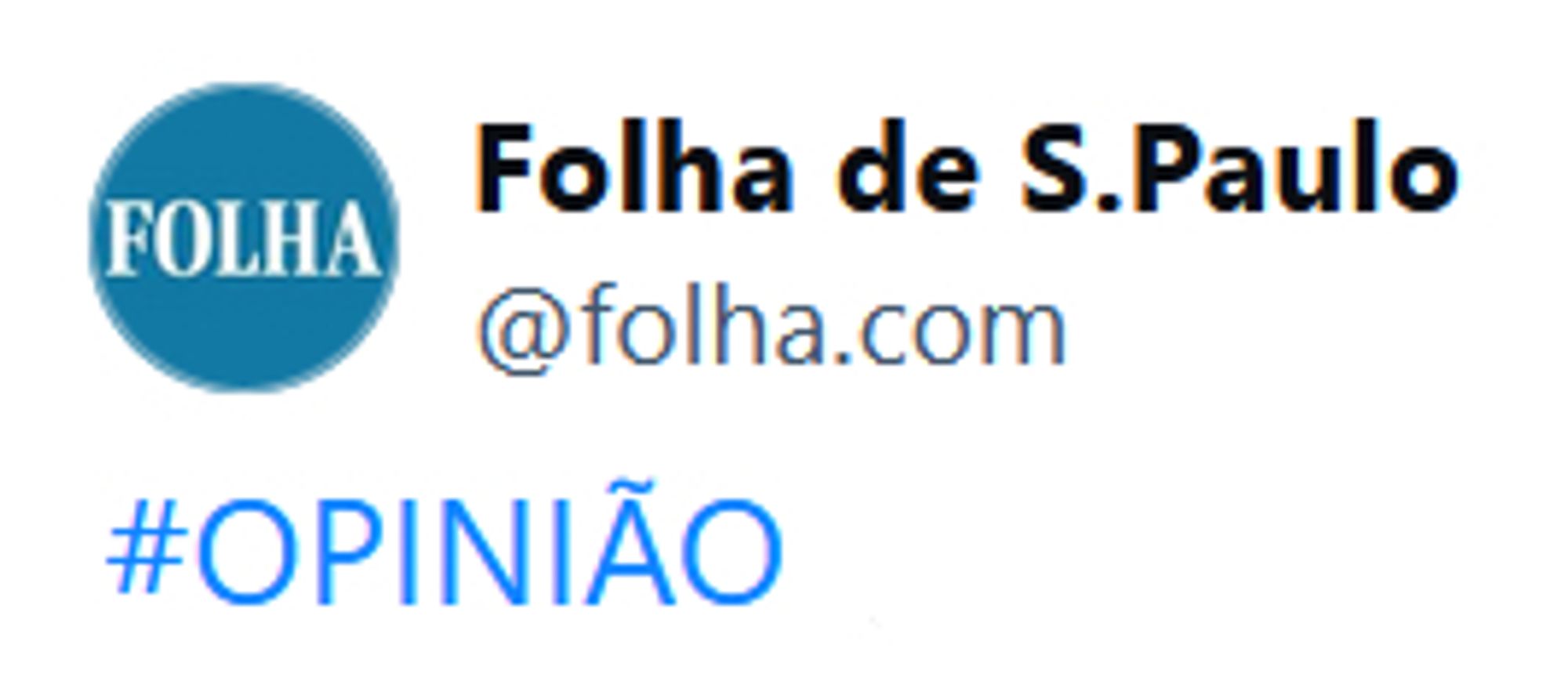 Captura de tela de post da Folha de São Paulo, porém apenas se vê a logo do jornal, o nome, o nome de usuário e a hashtag #OPINIÃO que abre alguns posts.