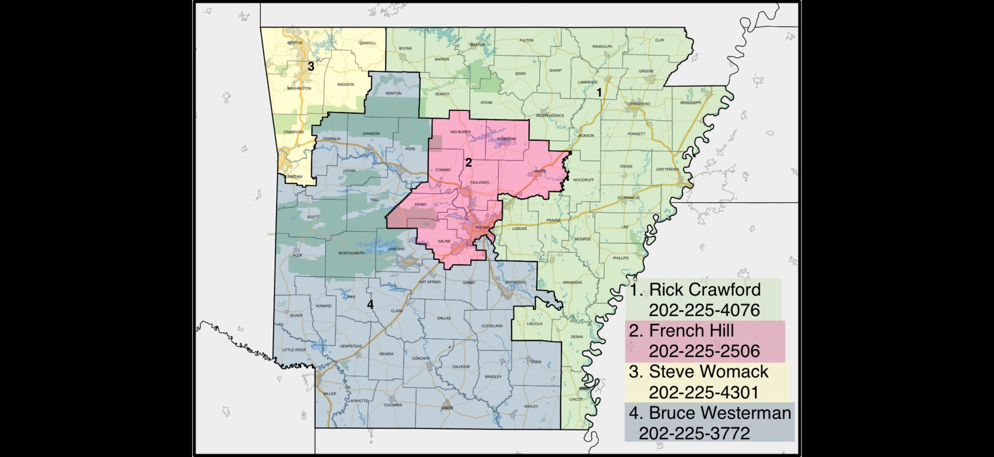 U.S. House district map and congressional phone numbers:

District 1. Rick Crawford 202-225-4076
District 2. French Hill 202-225-2506
District 3. Steve Womack 202-225-4301
District 4. Bruce Westerman 202-225-3772