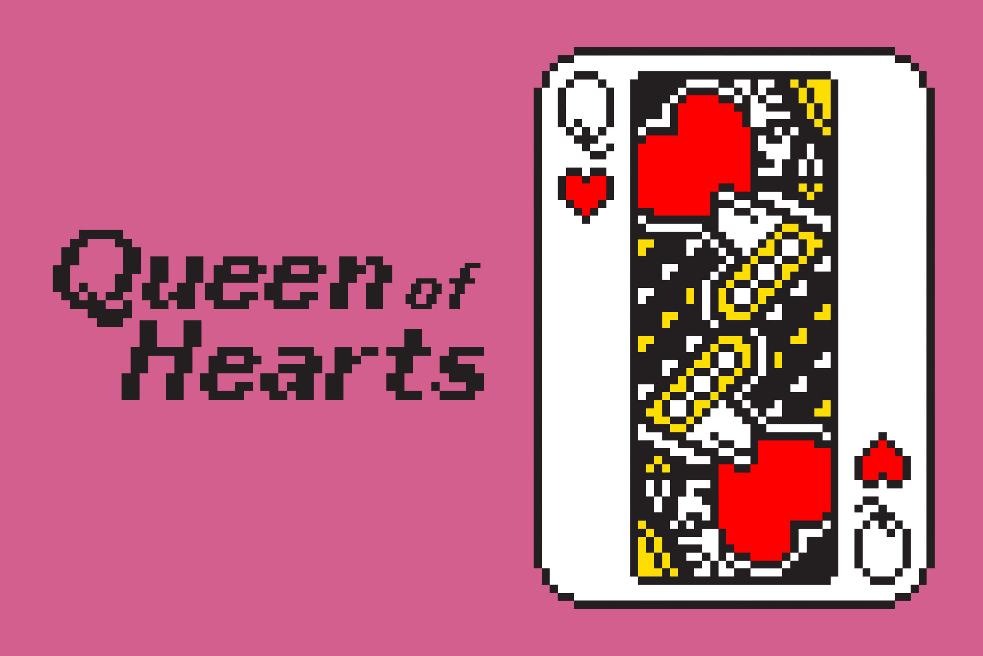 Type display with a pixelated Queen of Hearts card over a pink background. The type reads "Queen of Hearts" in the 'Rose-Tinted' font (Bold Italics).